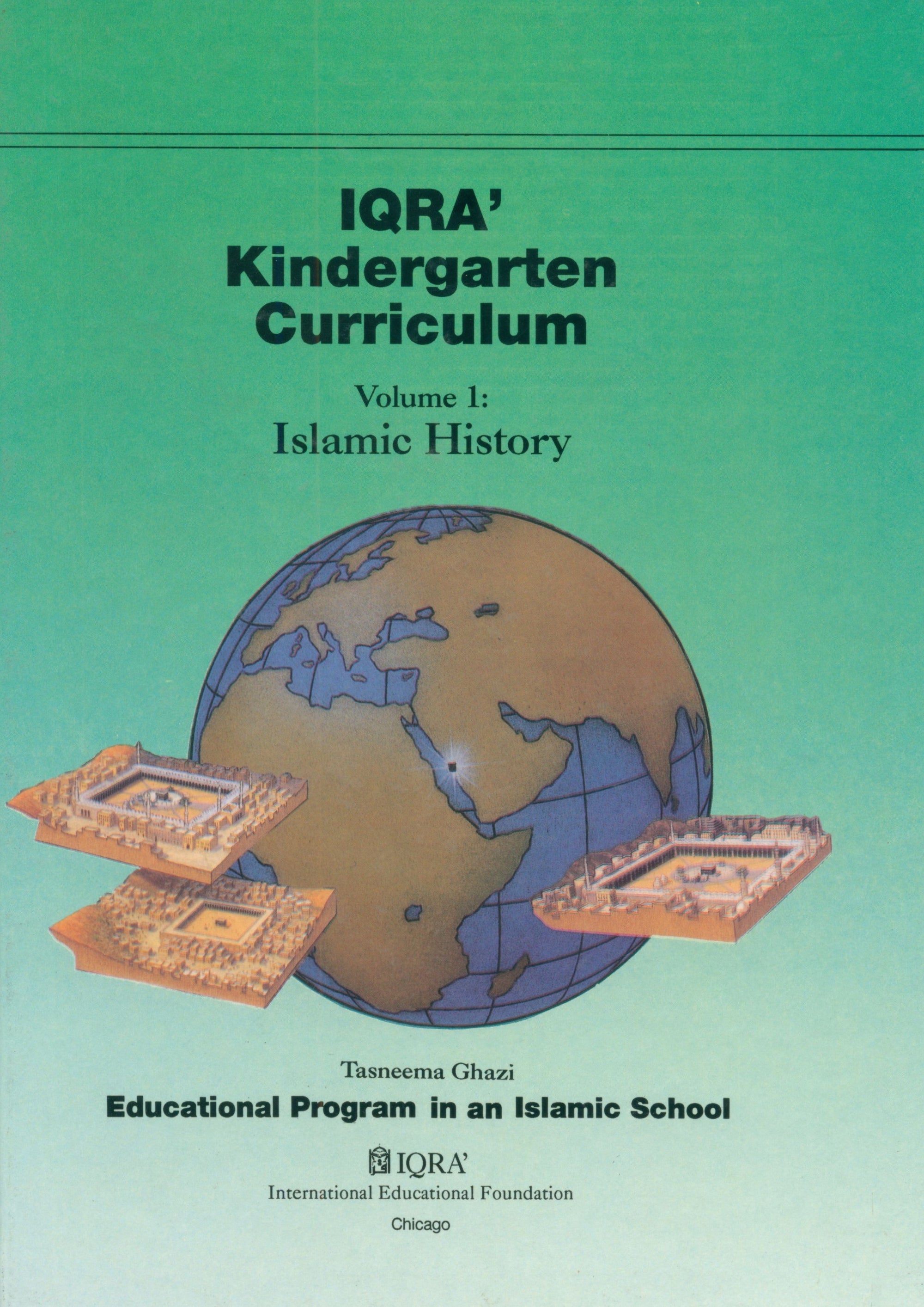 IQRA' Kindergarten Curriculum Volume 1 - Islamic History