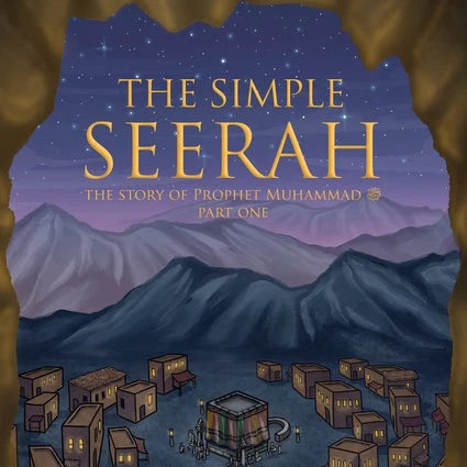 The Simple Seerah Part One