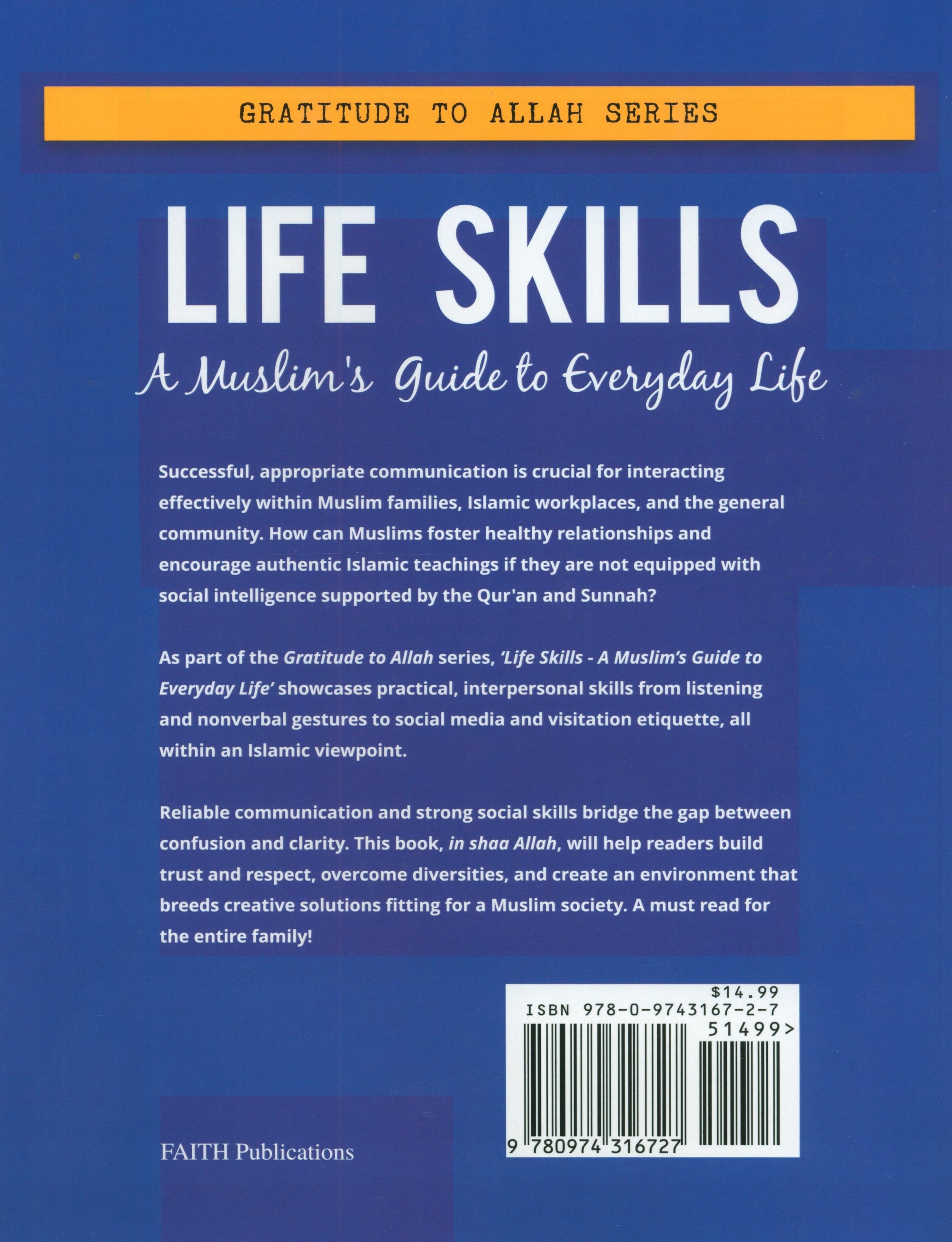 Life Skills - Communication and Socialization : A Muslim's Guide to Everyday Life (Gratitude to Allah Series)