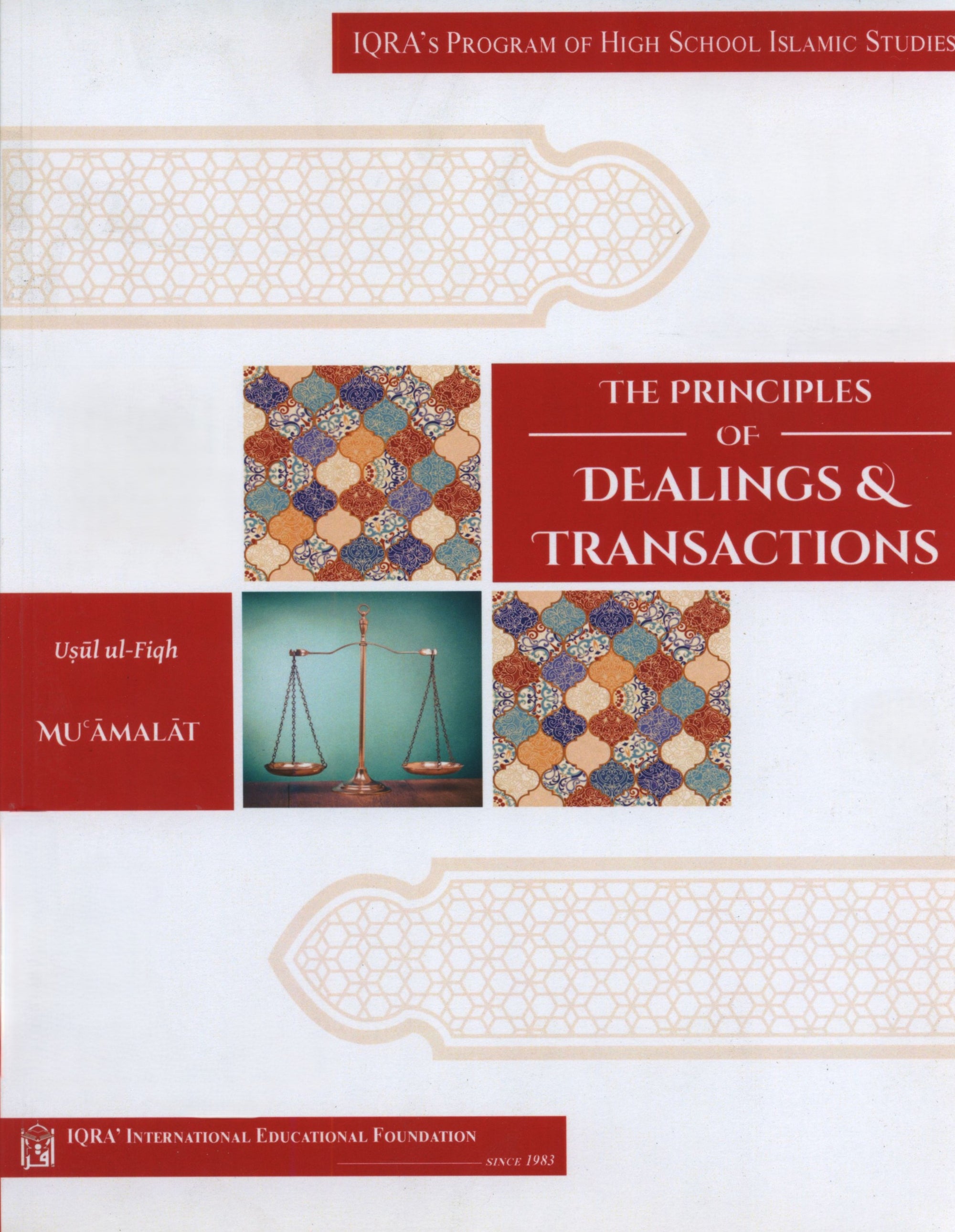 The Principles of Dealings & Transactions - Usul ul-Fiqh Muamalat
