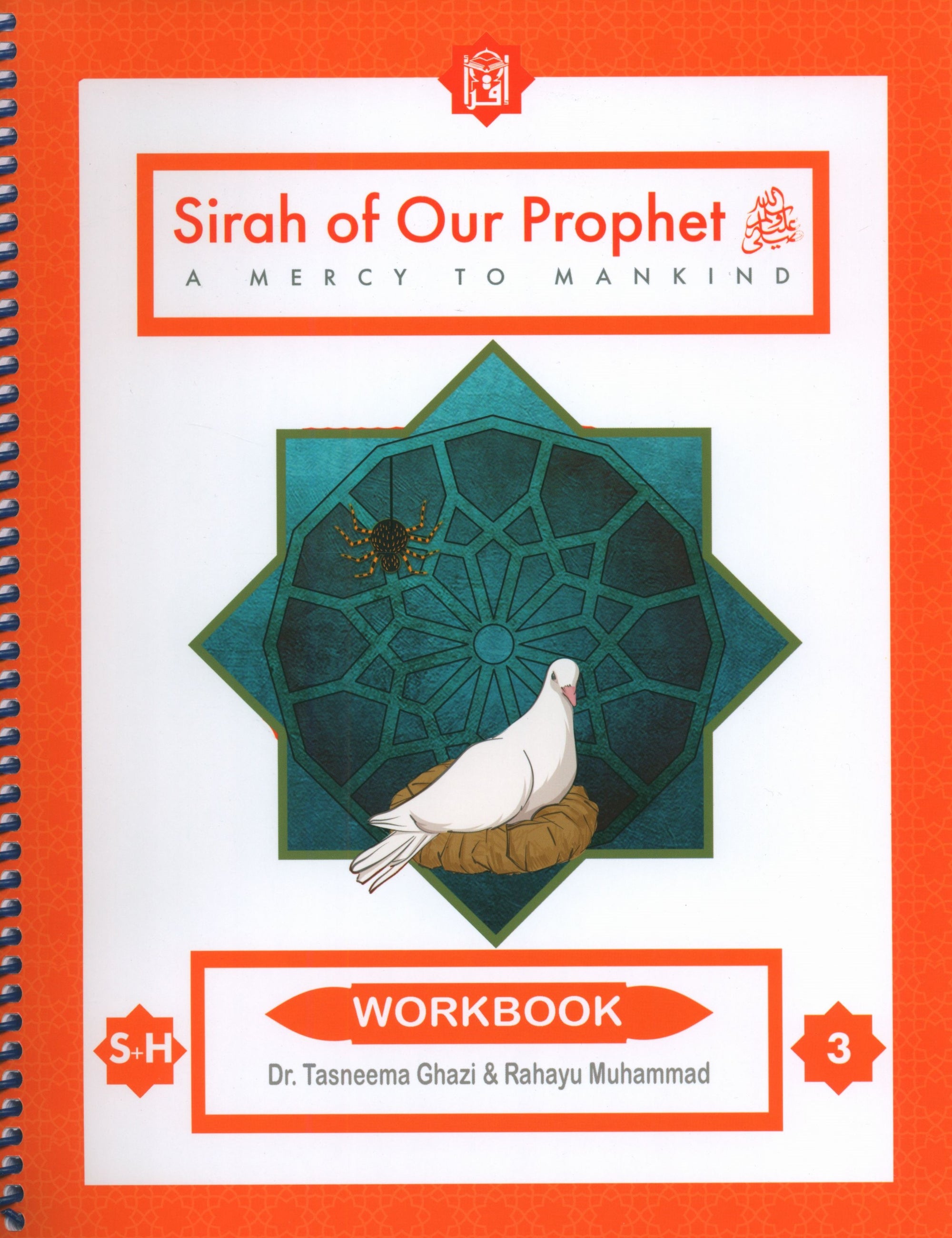 Sirah of our Prophet (Our Prophet Life in Madina) Grade 3 Workbook