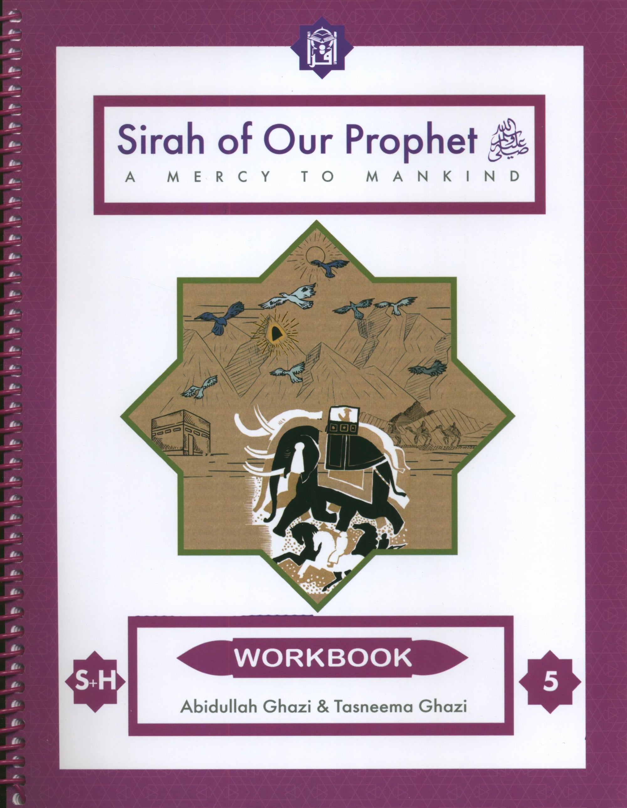 Sirah of our Prophet (Mercy to Mankind) Grade 5 Workbook