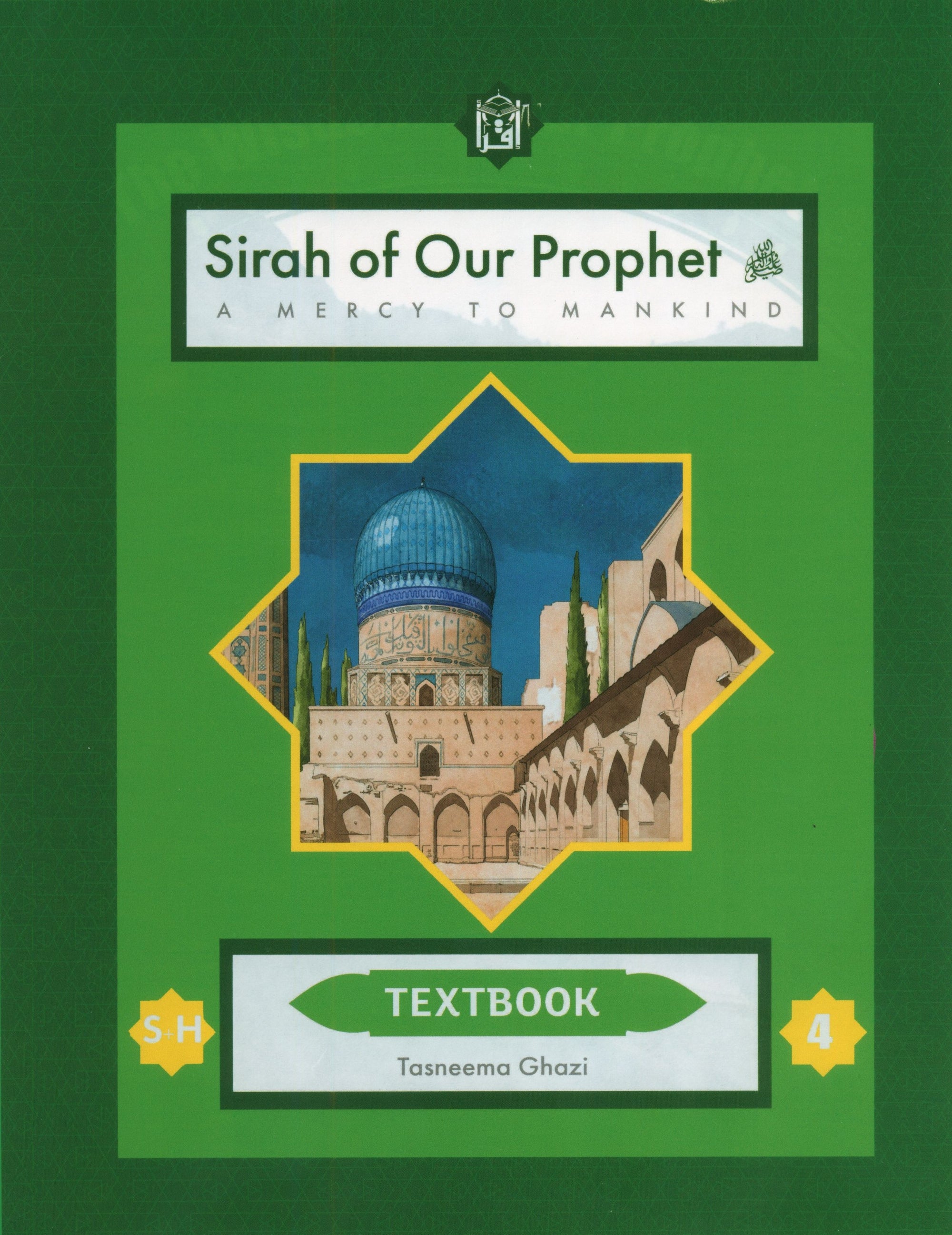 Sirah of our Prophet (Wisdom of Our Prophet) Grade 4 Textbook