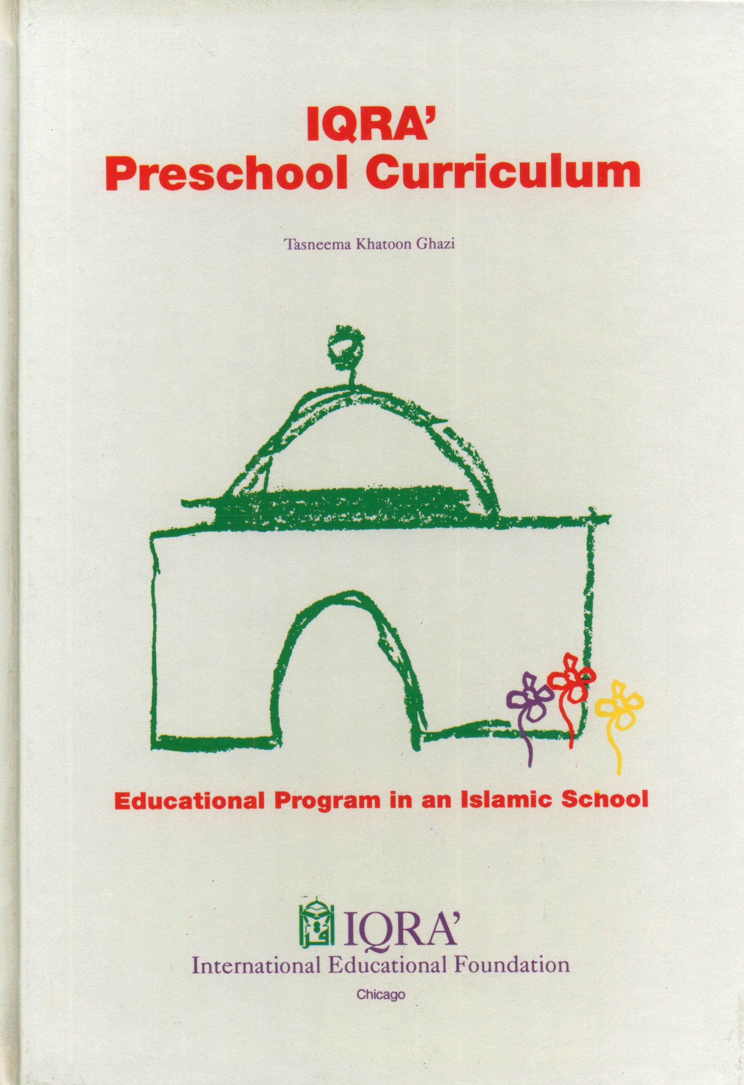 IQRA' Preschool Curriculum Volume 1
