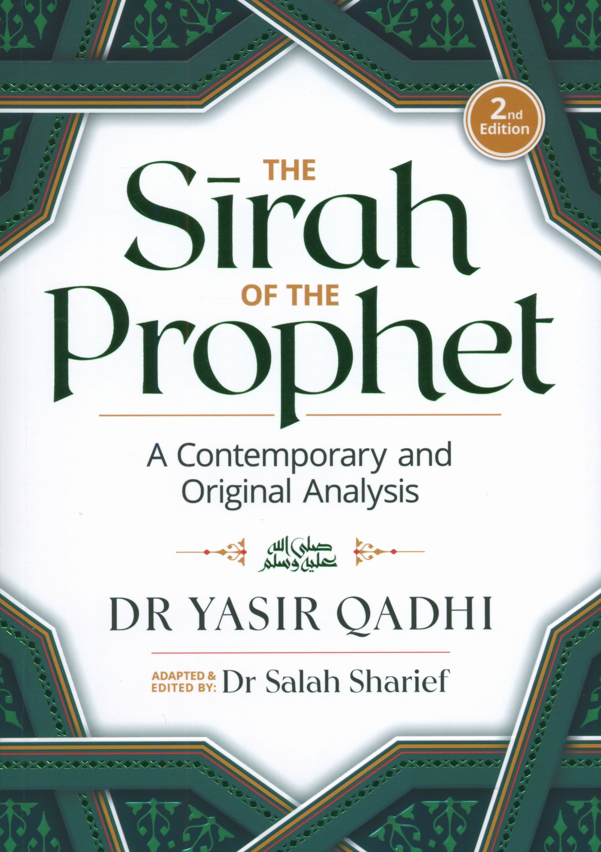 The Sirah of the Prophet - By Yasir Qadhi (Paperback)