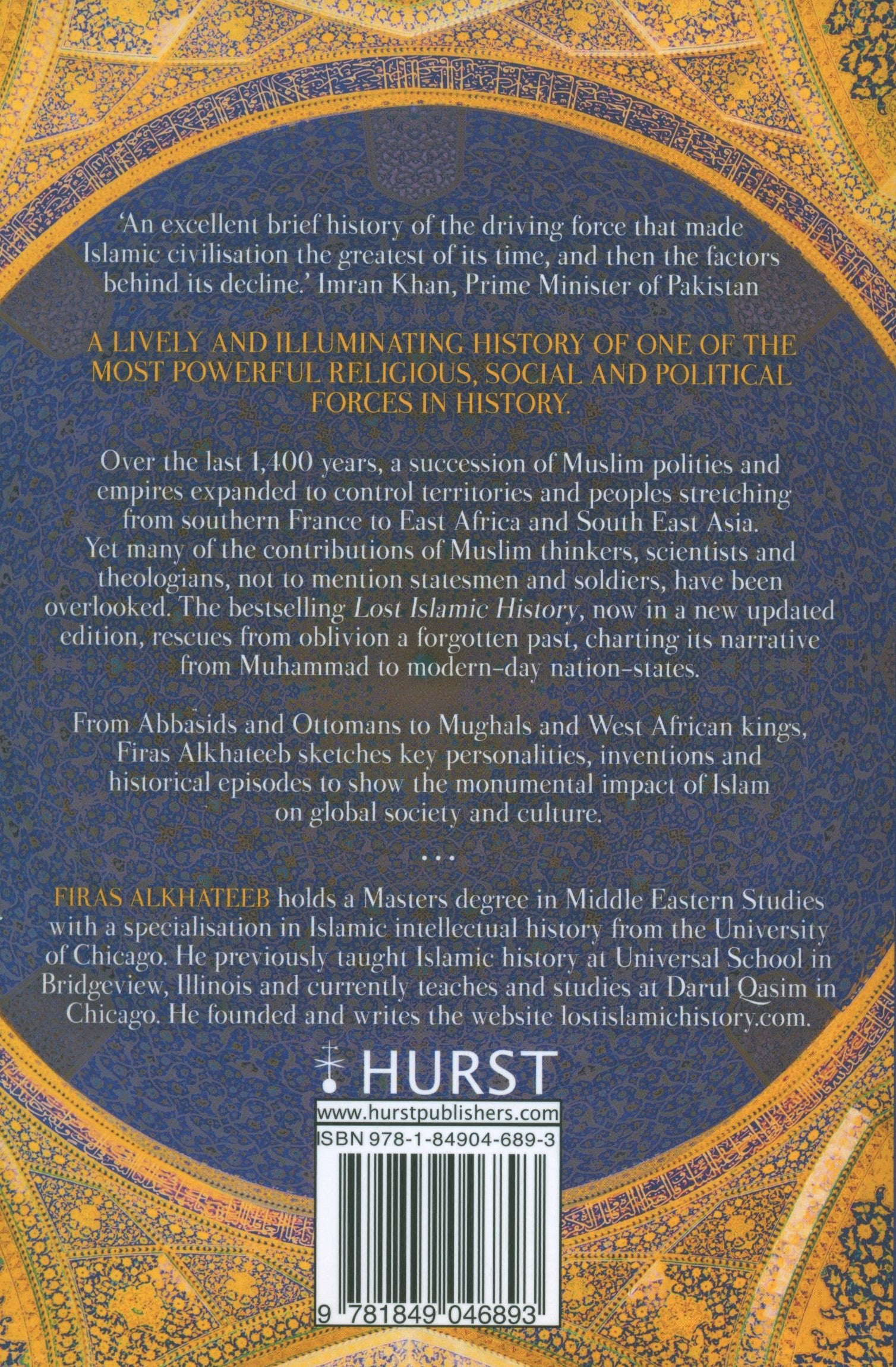 Lost Islamic History: Reclaiming Muslim Civilization from the Past