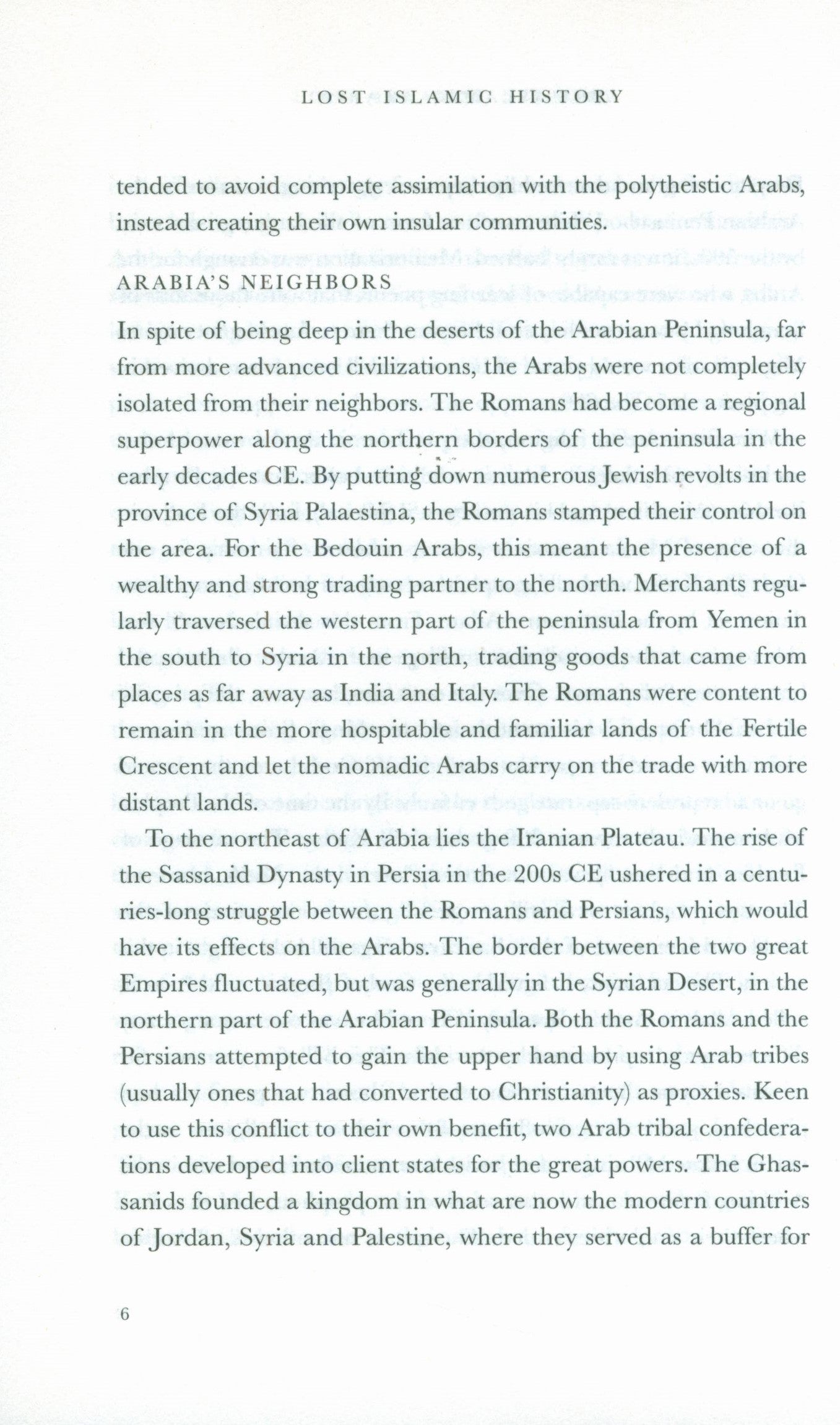 Lost Islamic History: Reclaiming Muslim Civilization from the Past