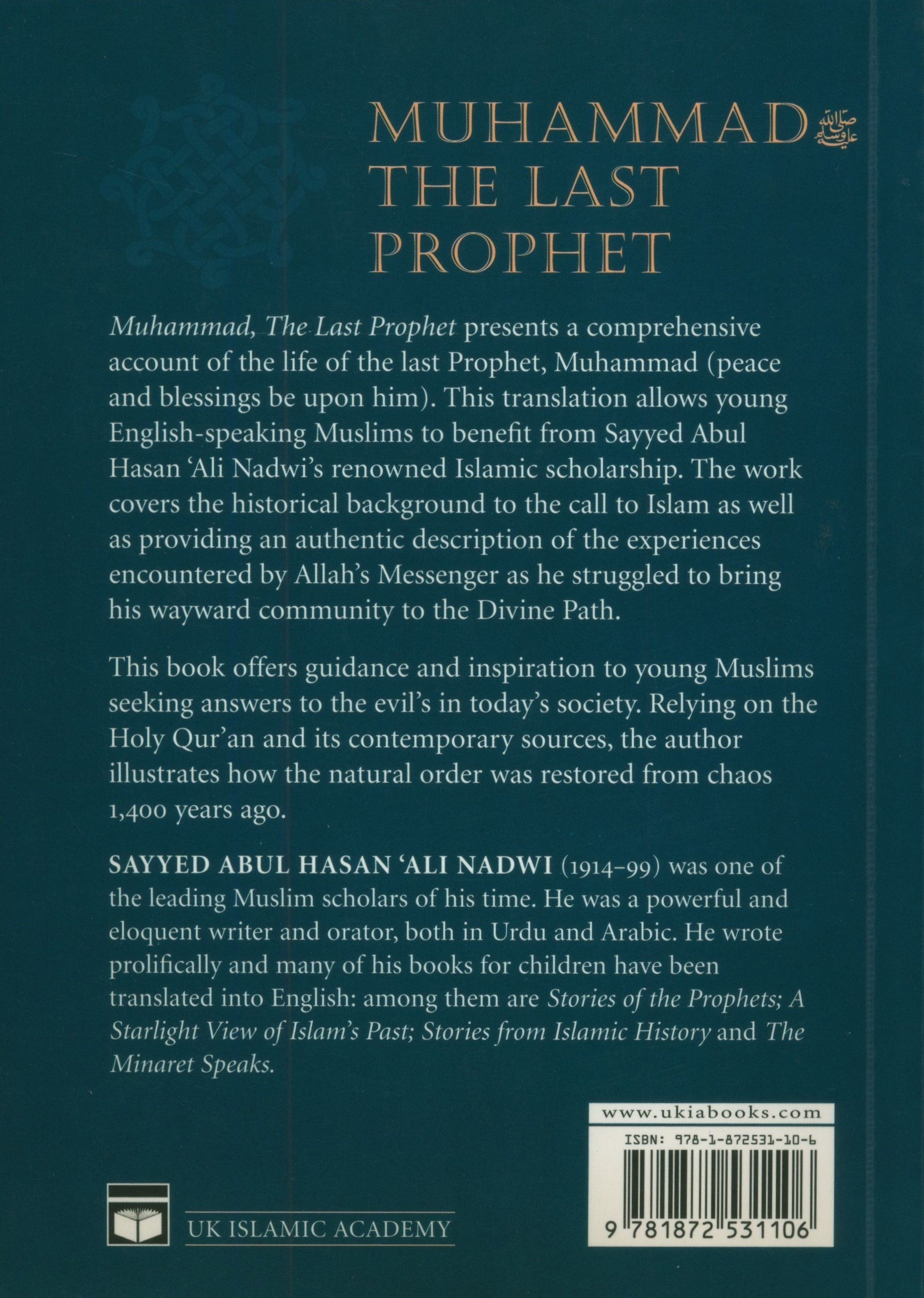 Muhammad the Last Prophet - A Model for All Time