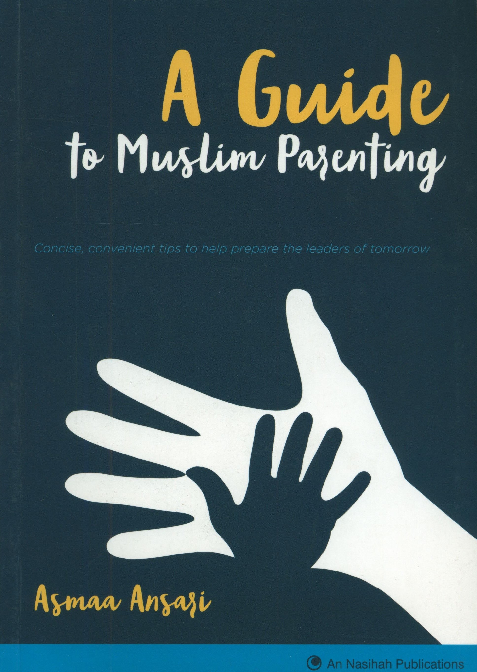 A Guide to Muslim Parenting