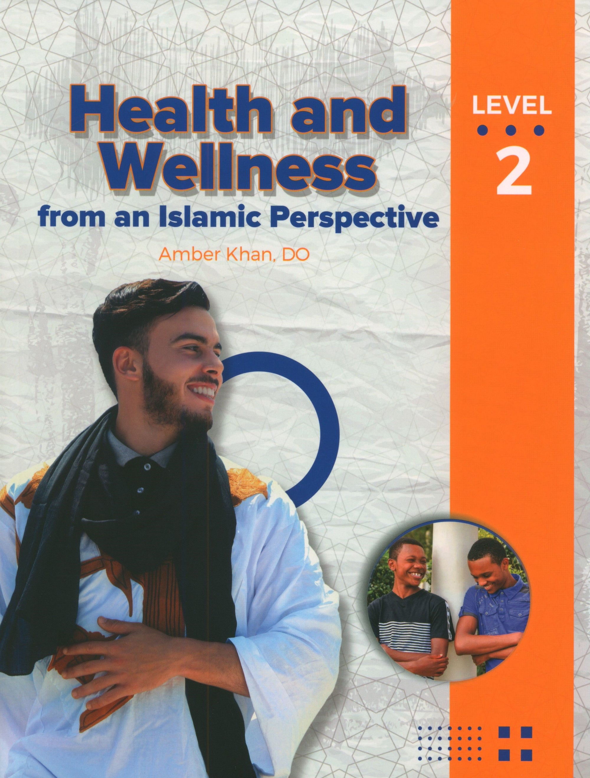 Health and Wellness (From an Islamic  Perspective) Leve 2