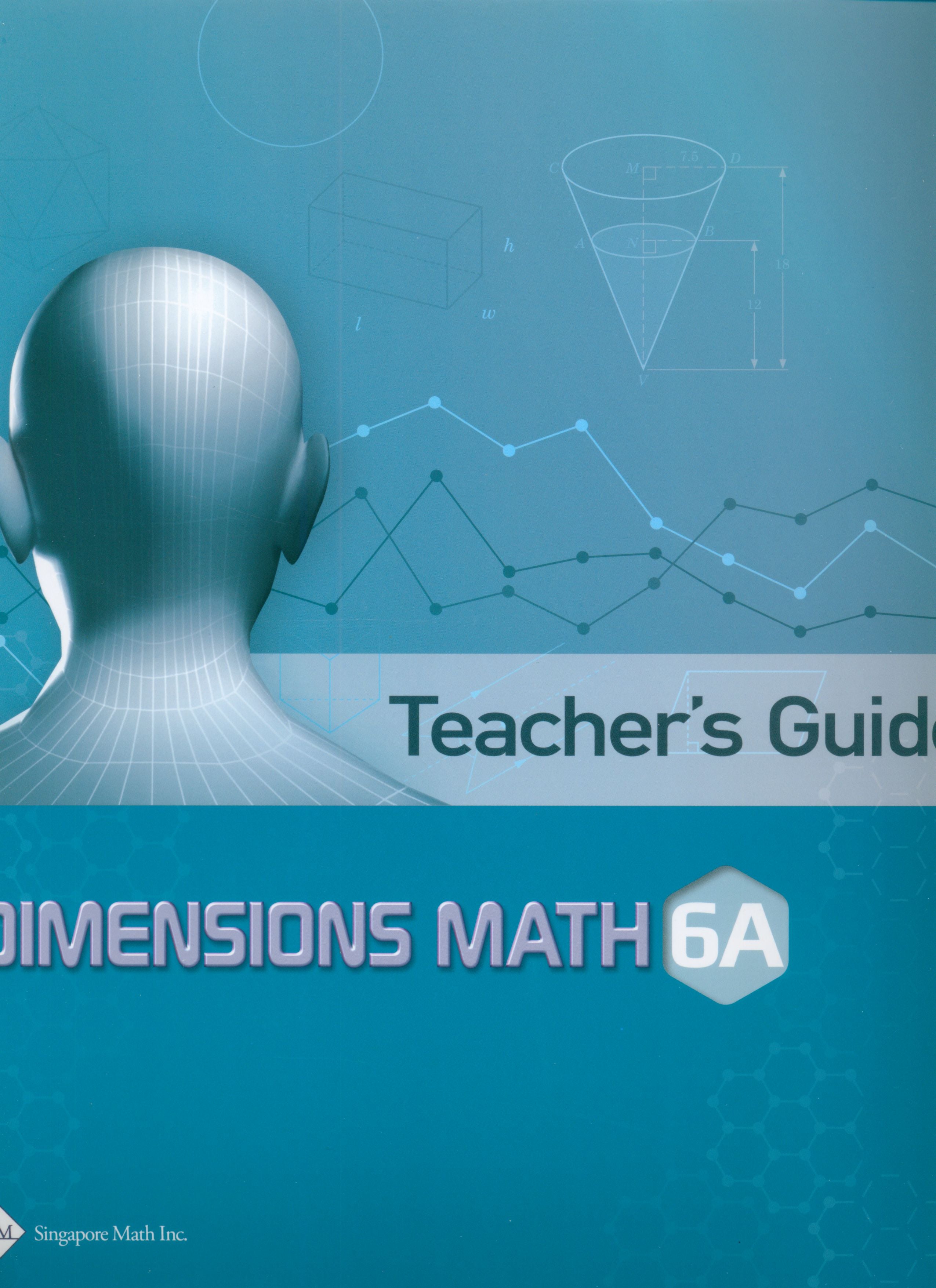 Dimensions Math Teacher's Guide 6A