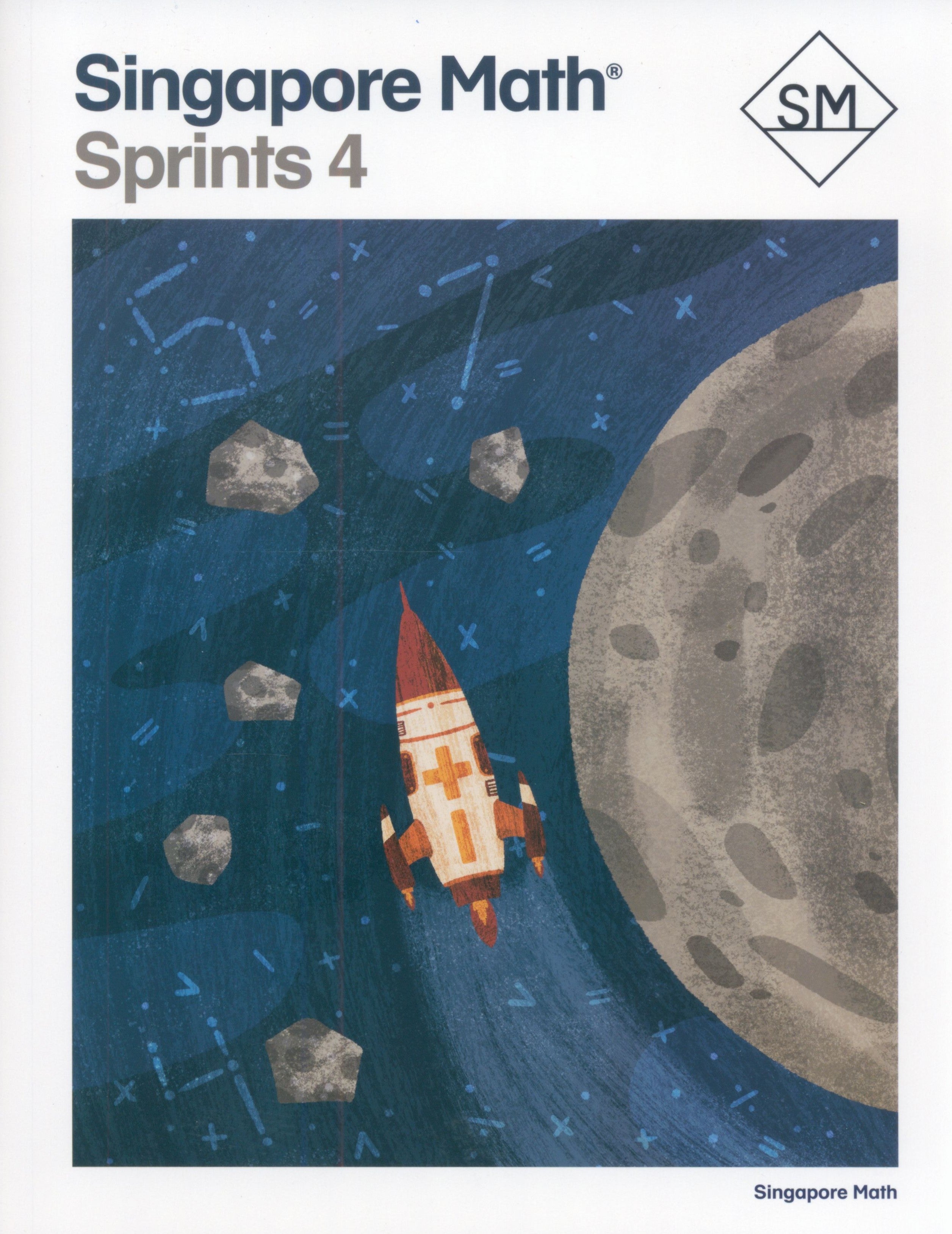 Singapore Math® Sprints 4