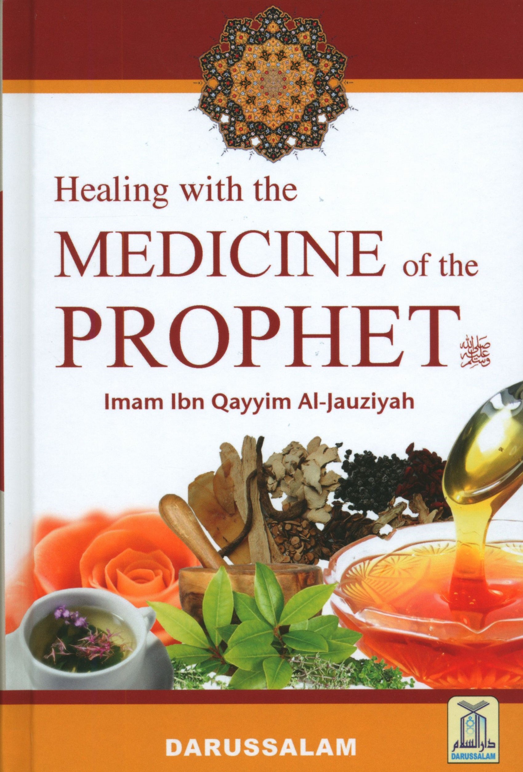 Healing with the Medicine of the Prophet (Colored Edition)