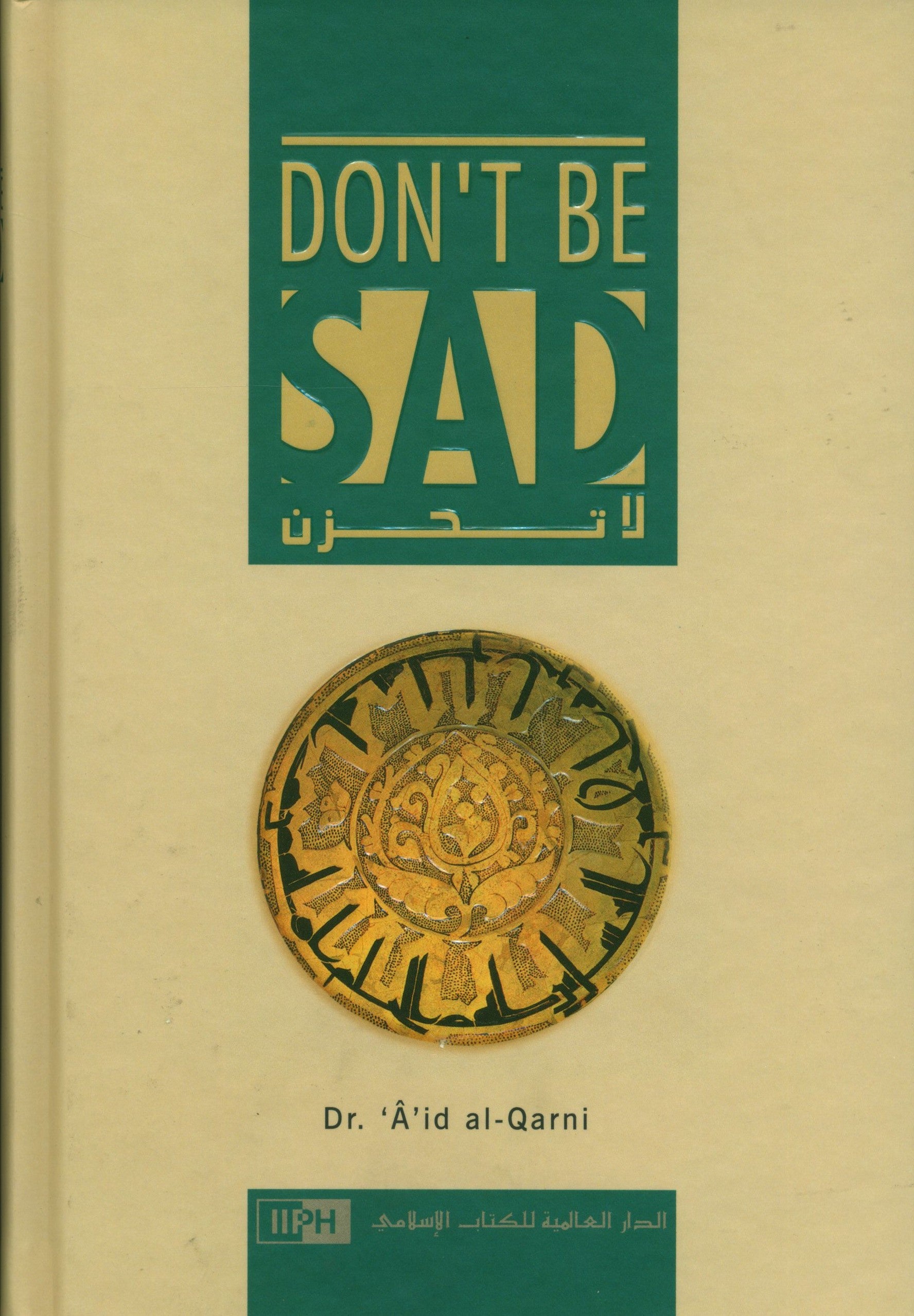 Don't Be Sad - Hardcover