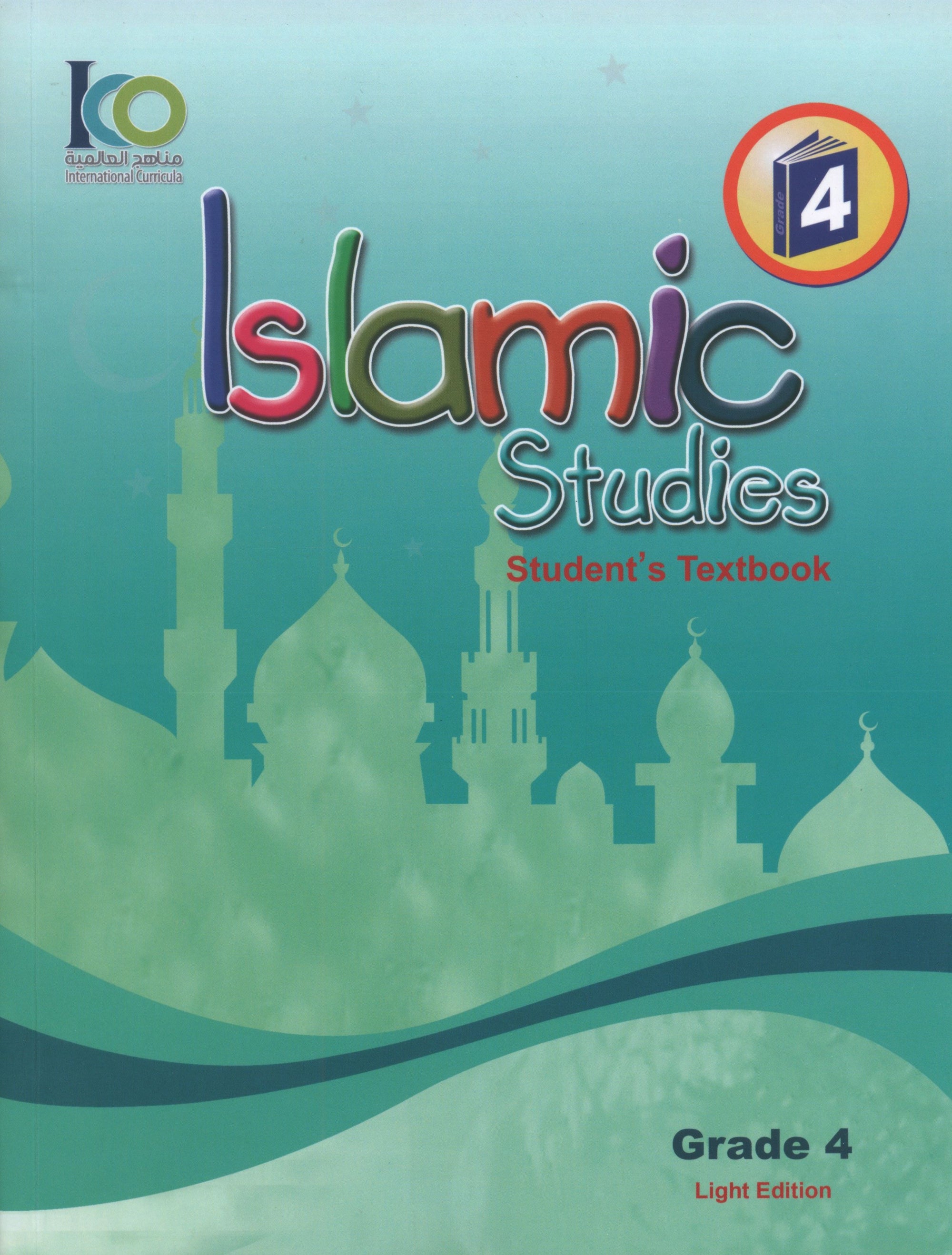 ICO Islamic Studies Textbook: Grade 4 (English - Light Edition)