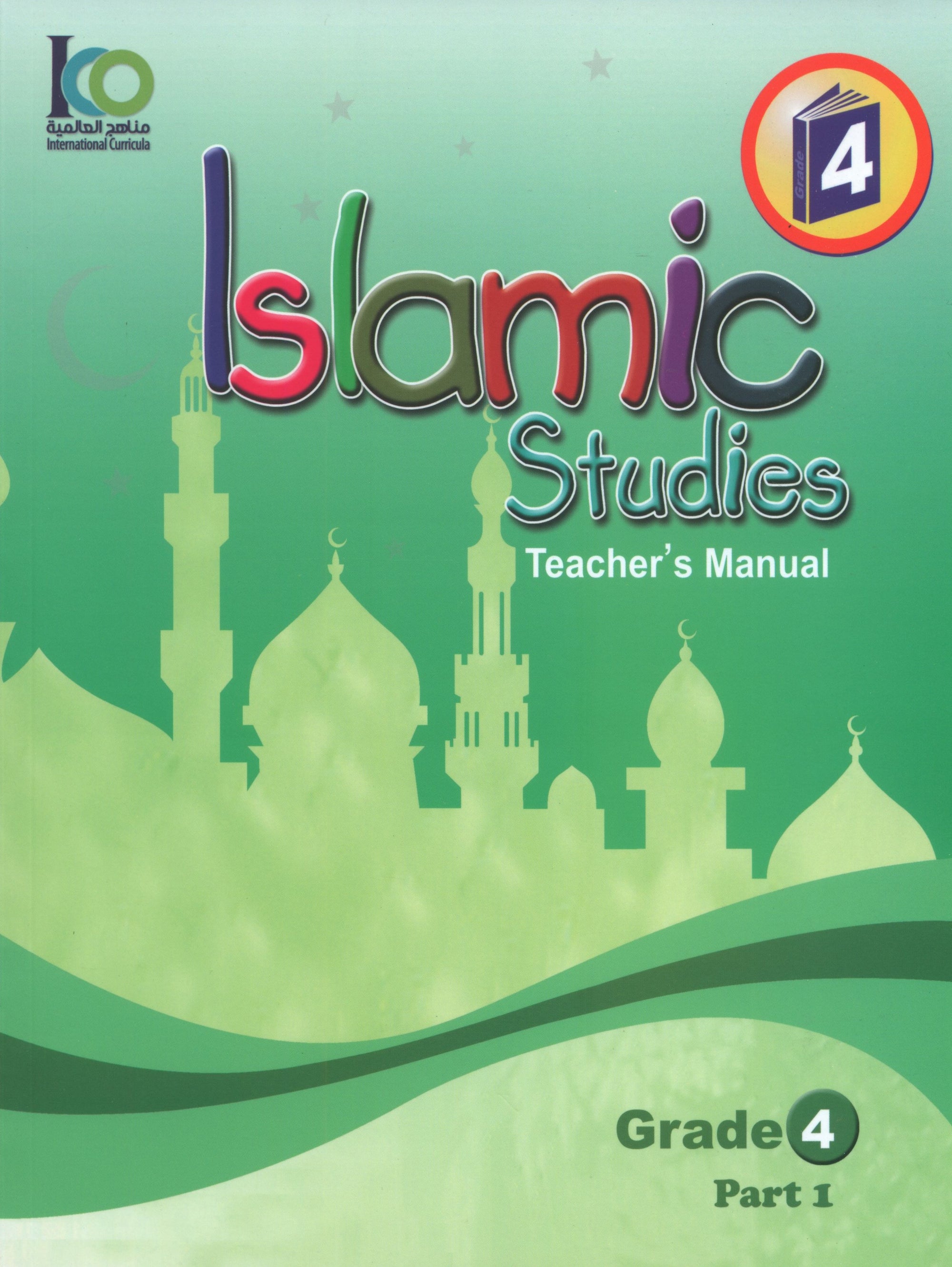 ICO Islamic Studies Teacher's Manual Level 4 Part 1