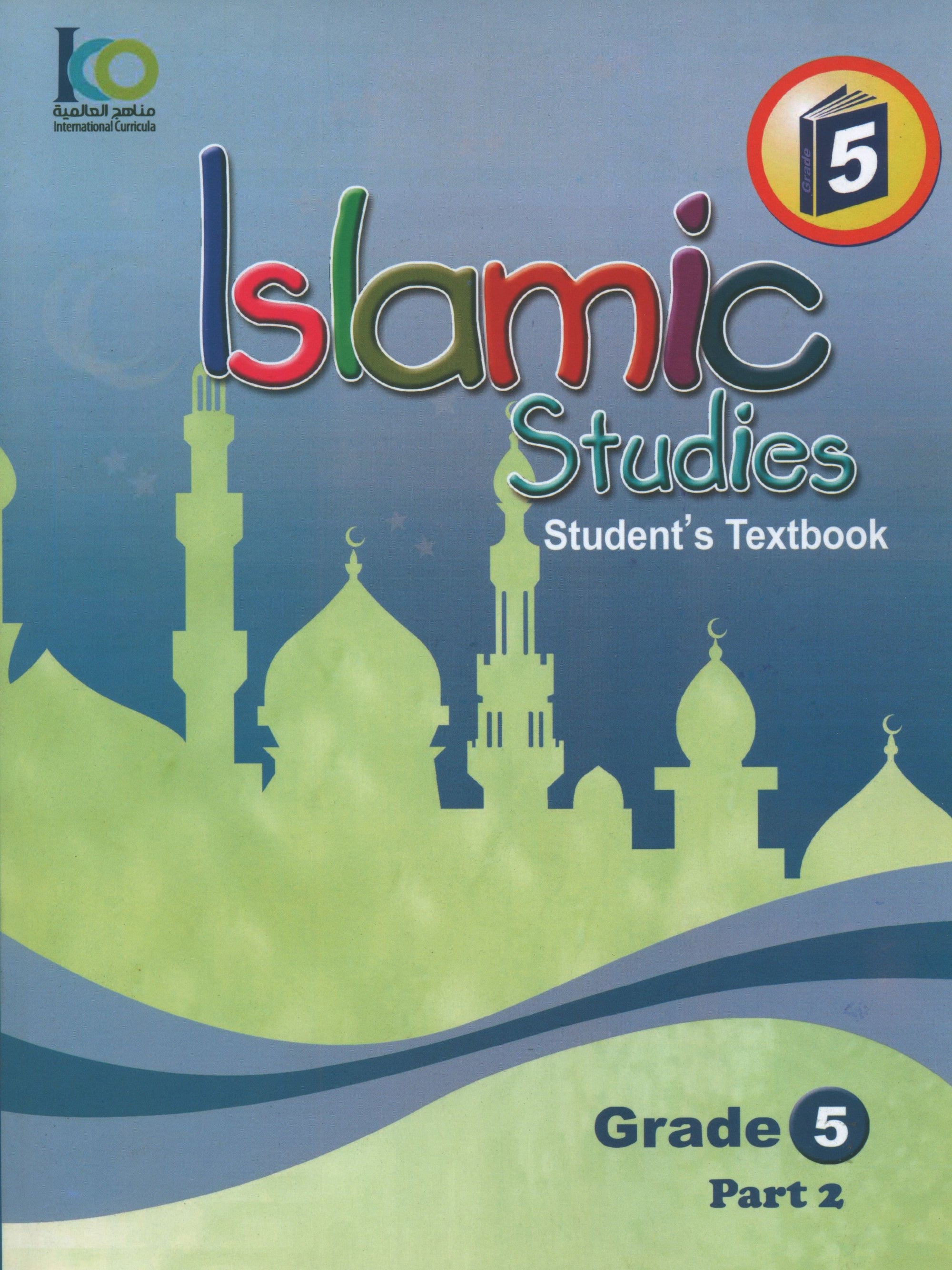 ICO Islamic Studies Textbook Level 5 Part 2