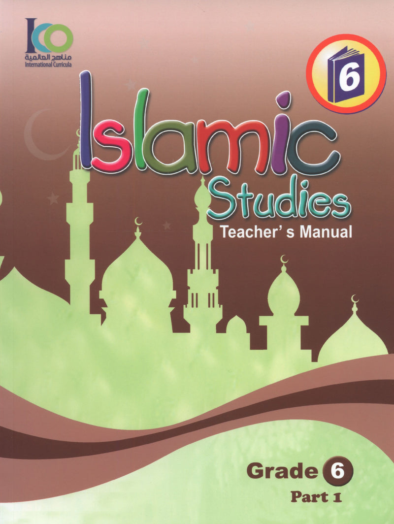 ICO Islamic Studies Teacher's Manual Level 6 Part 1