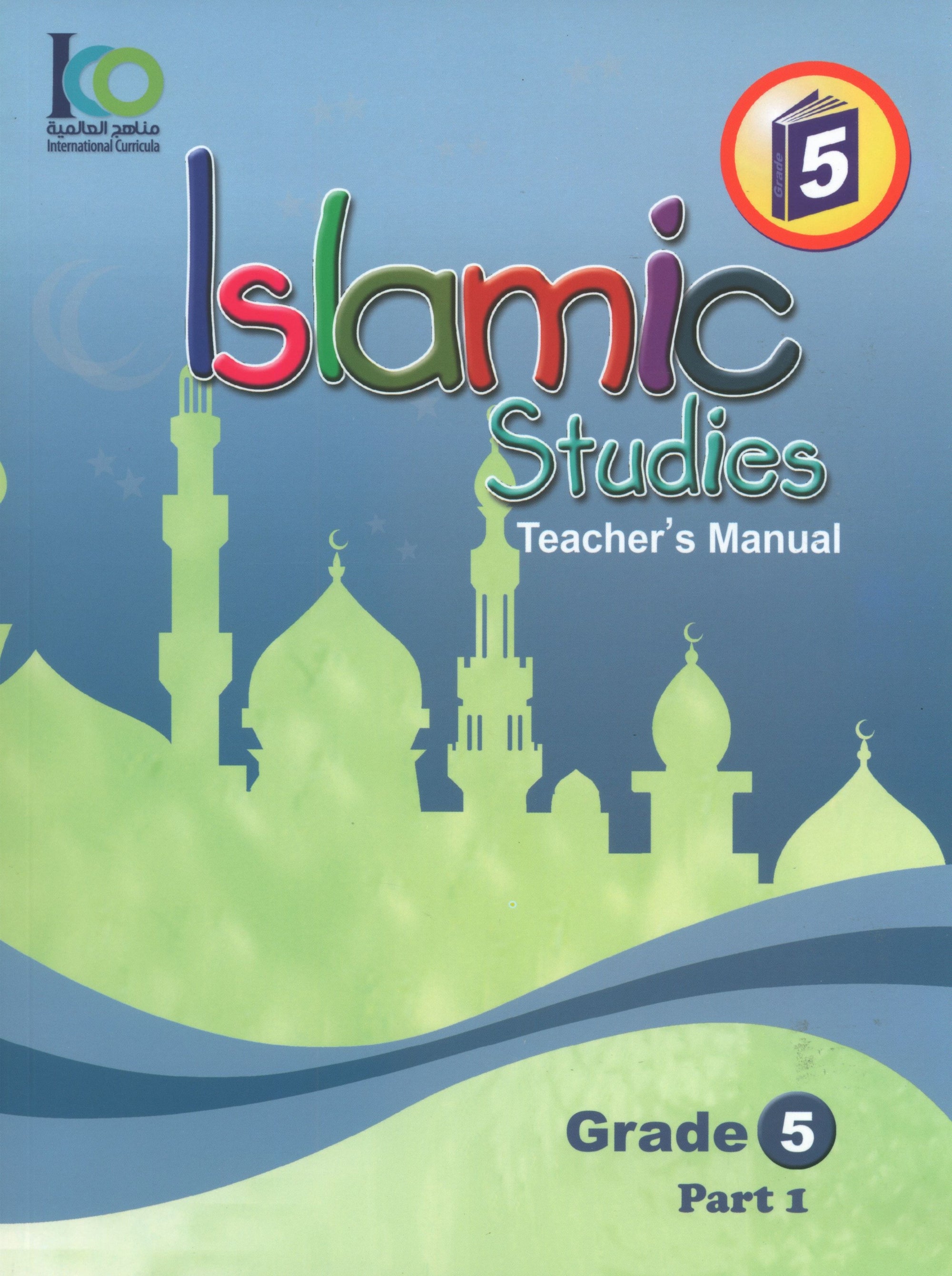 ICO Islamic Studies Teacher's Manual Level 5 Part 1