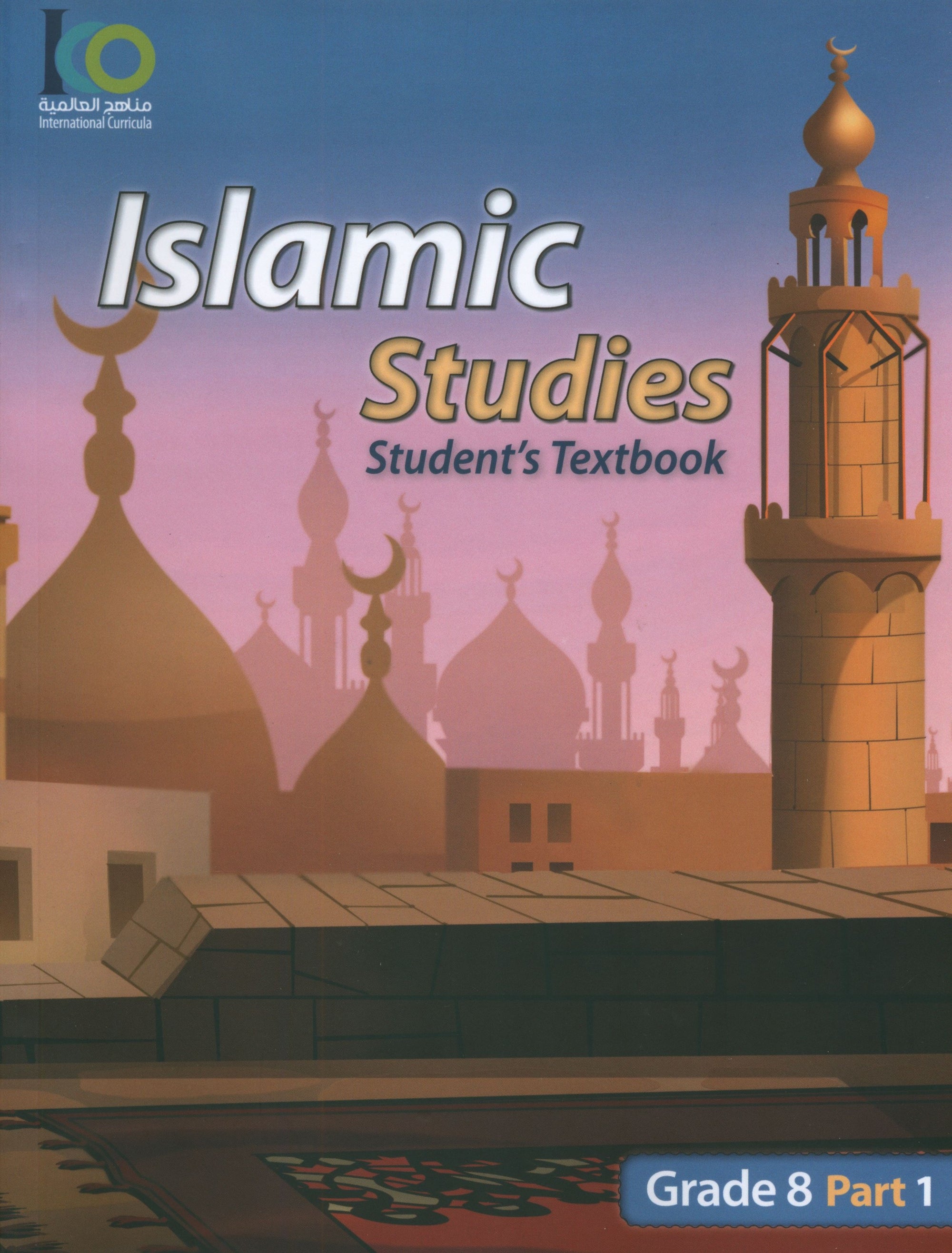 ICO Islamic Studies Textbook Level 8 Part 1