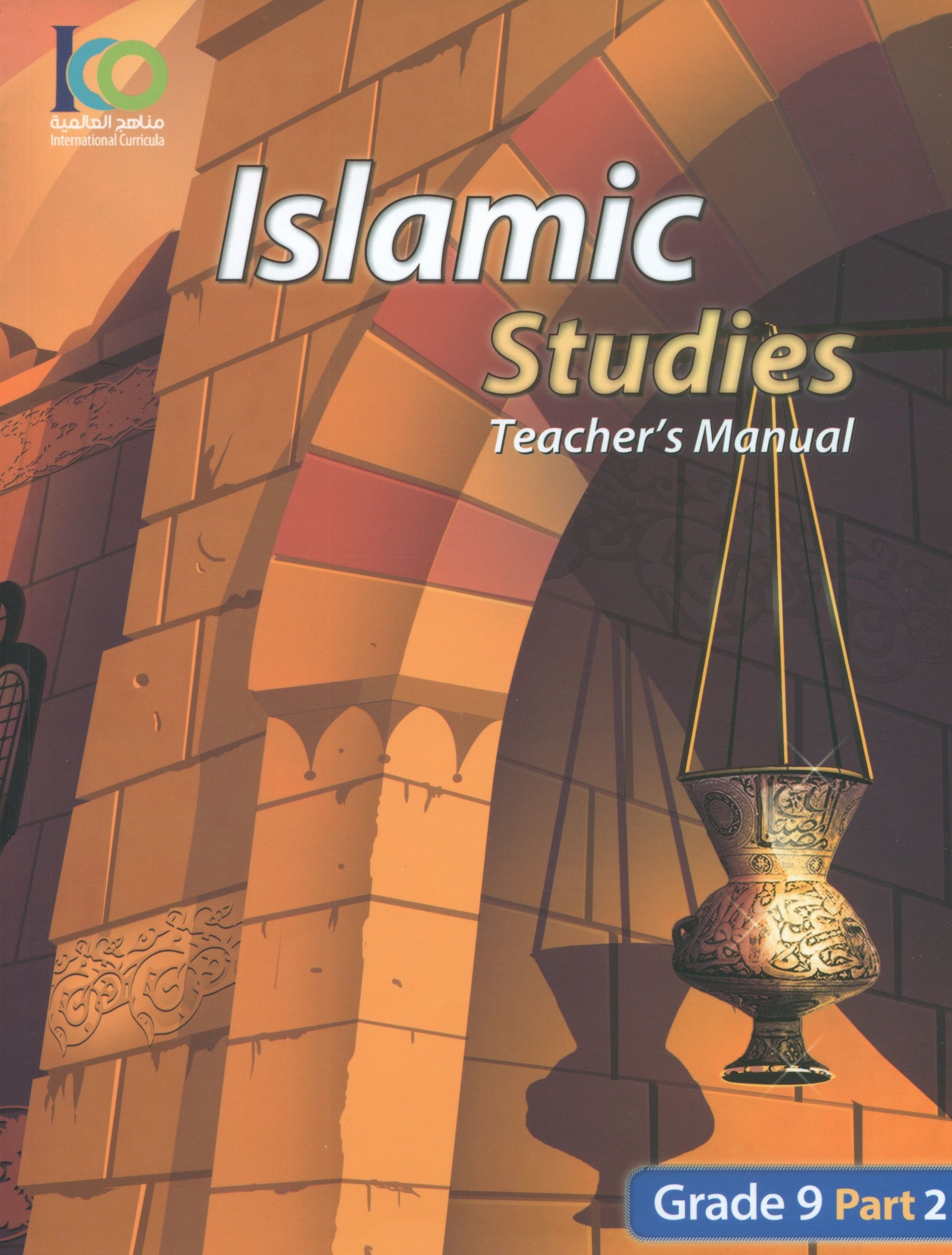 ICO Islamic Studies Teacher's Manual Level 9 Part 2