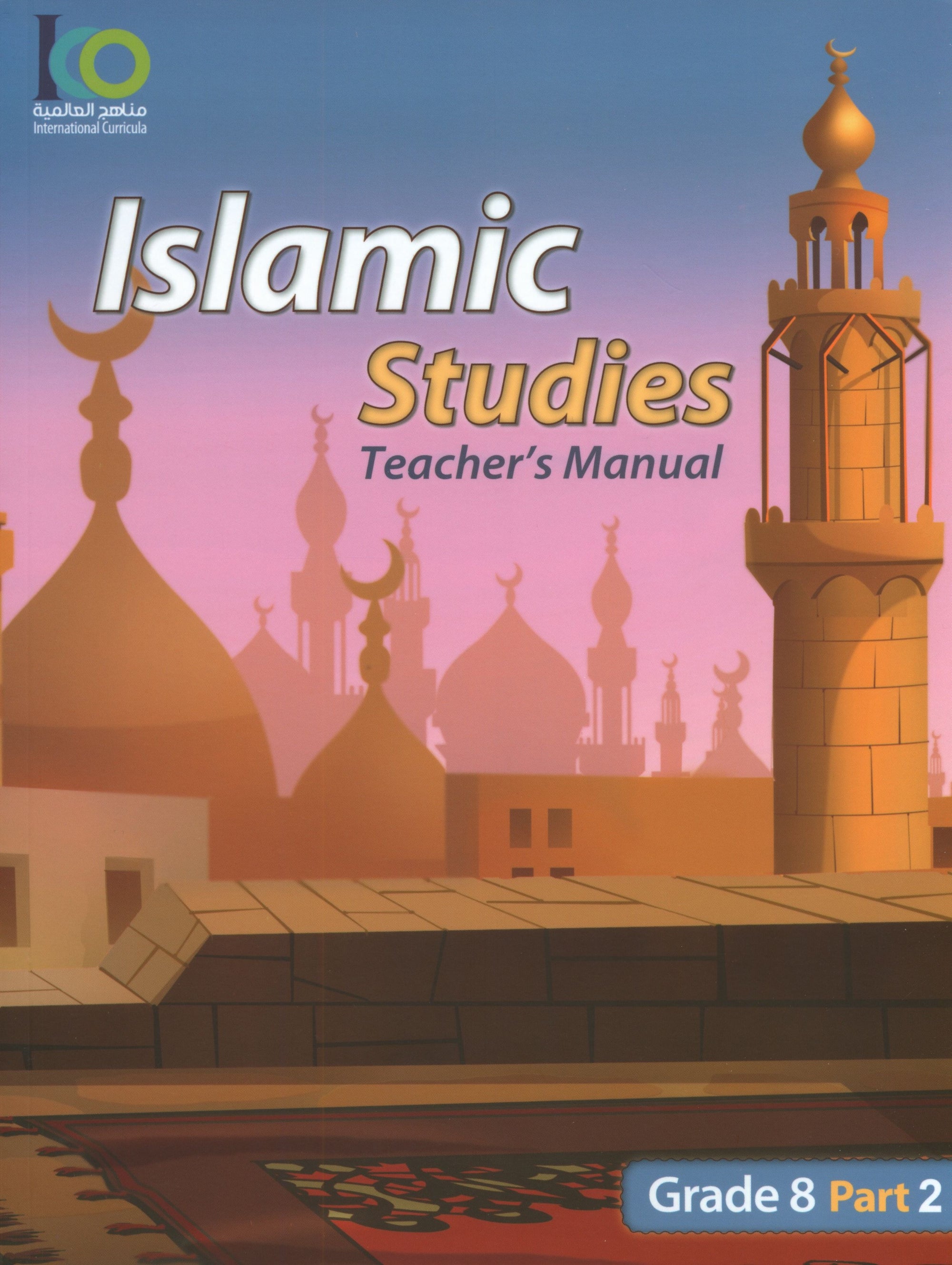 ICO Islamic Studies Teacher's Manual Level 8 Part 2