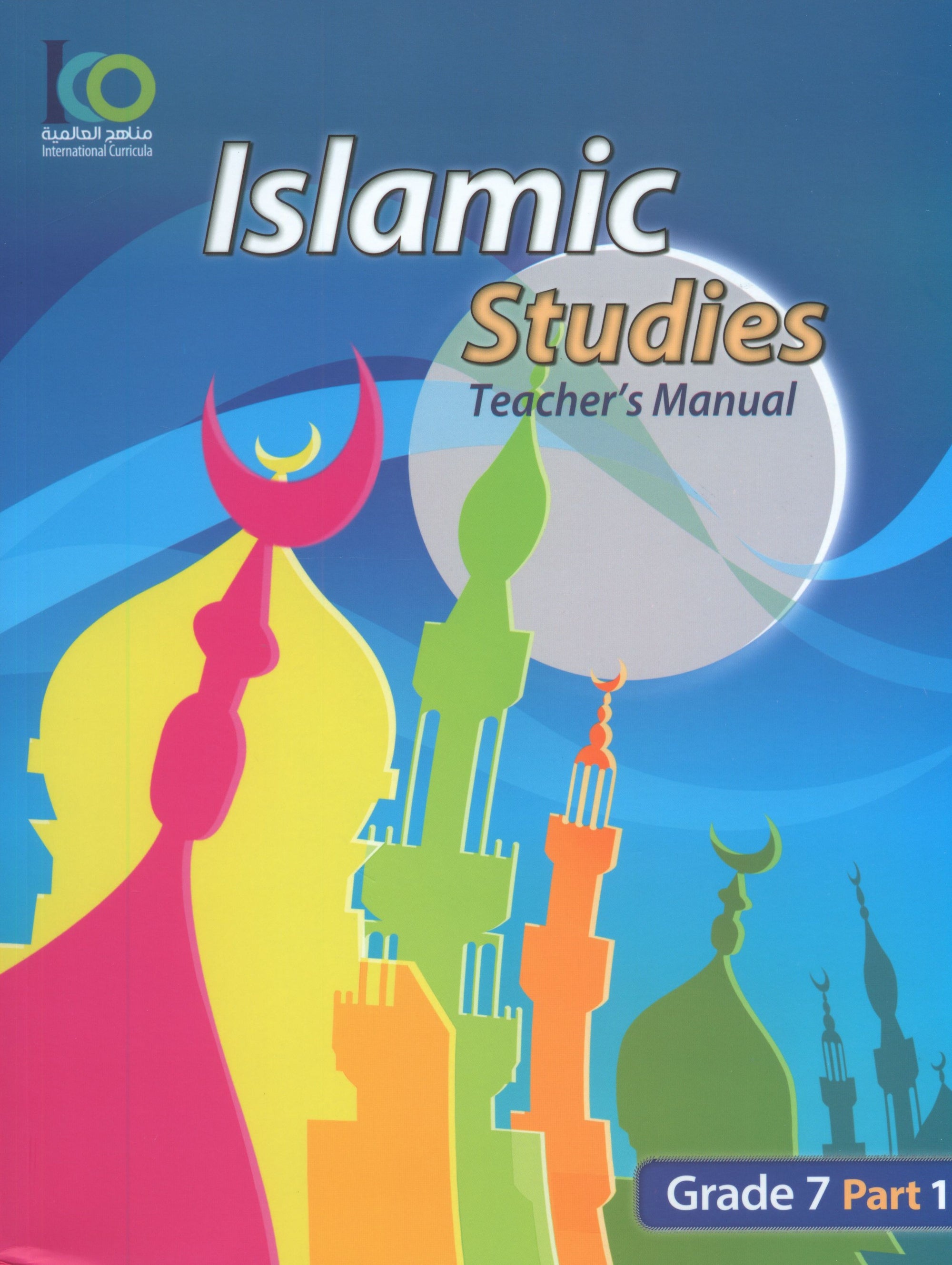 ICO Islamic Studies Teacher's Manual Level 7 Part 1