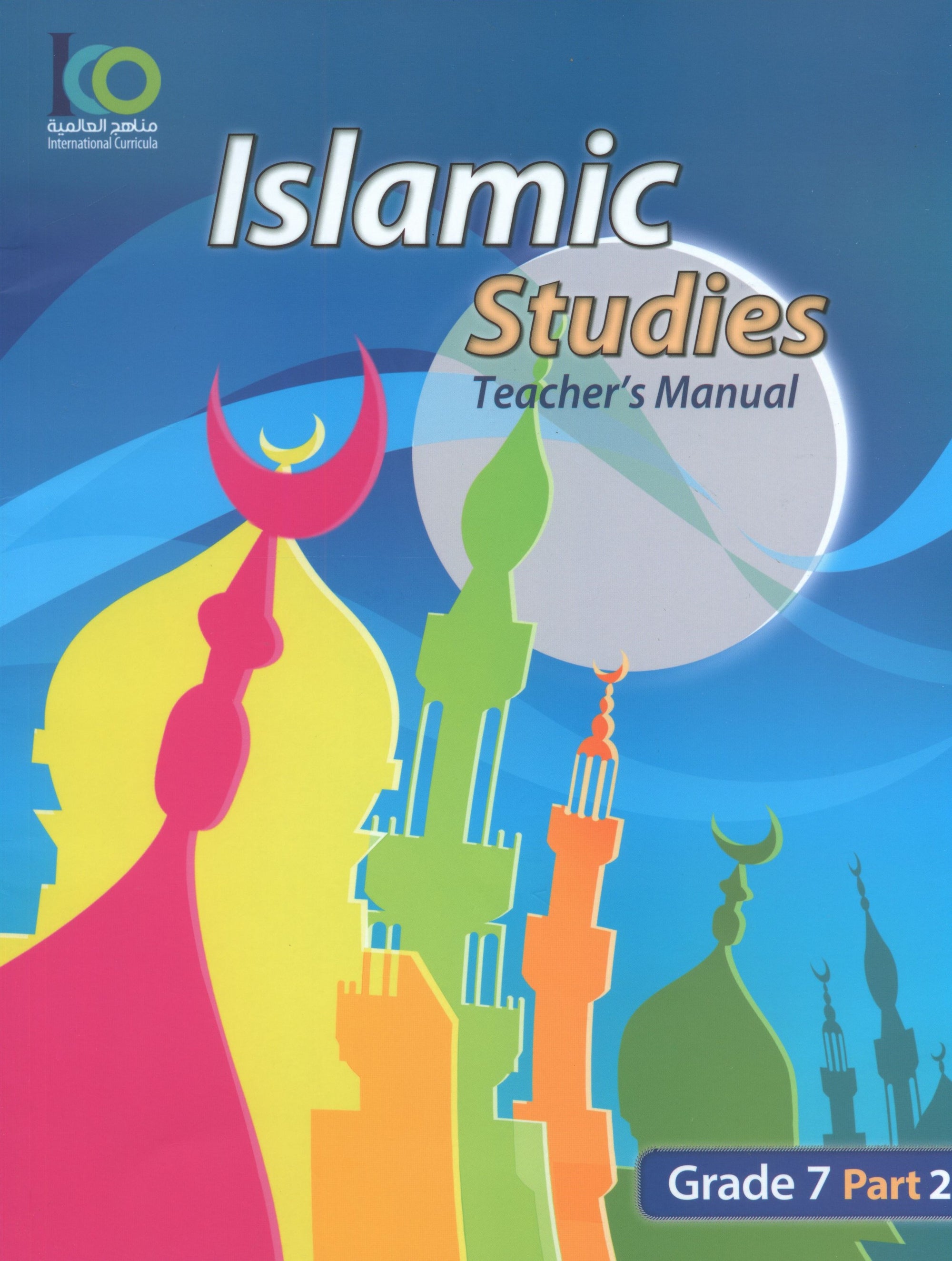 ICO Islamic Studies Teacher's Manual Level 7 Part 2