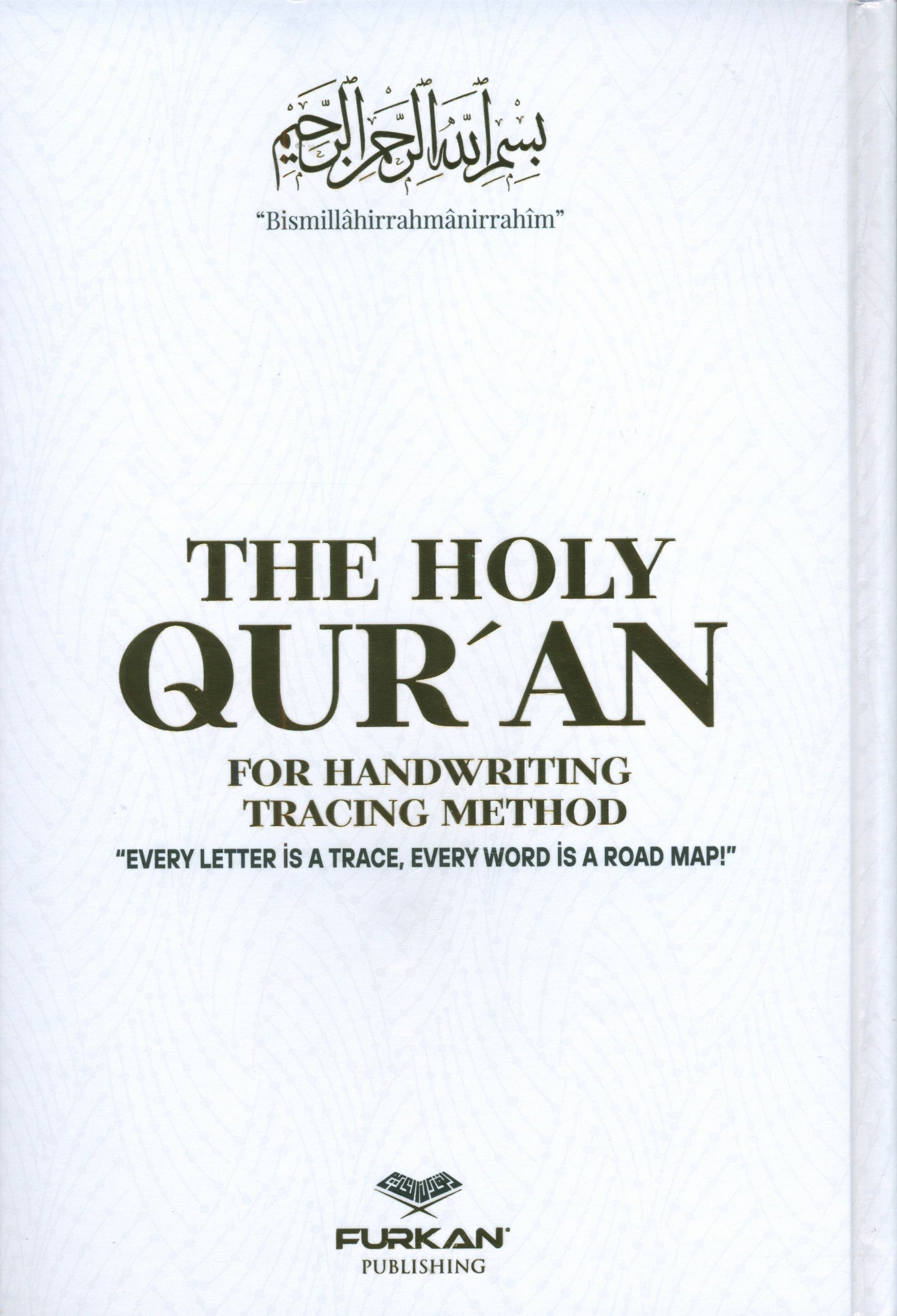 The Holy Qur'an for Handwriting and Tracing Method with Pen - White Cover