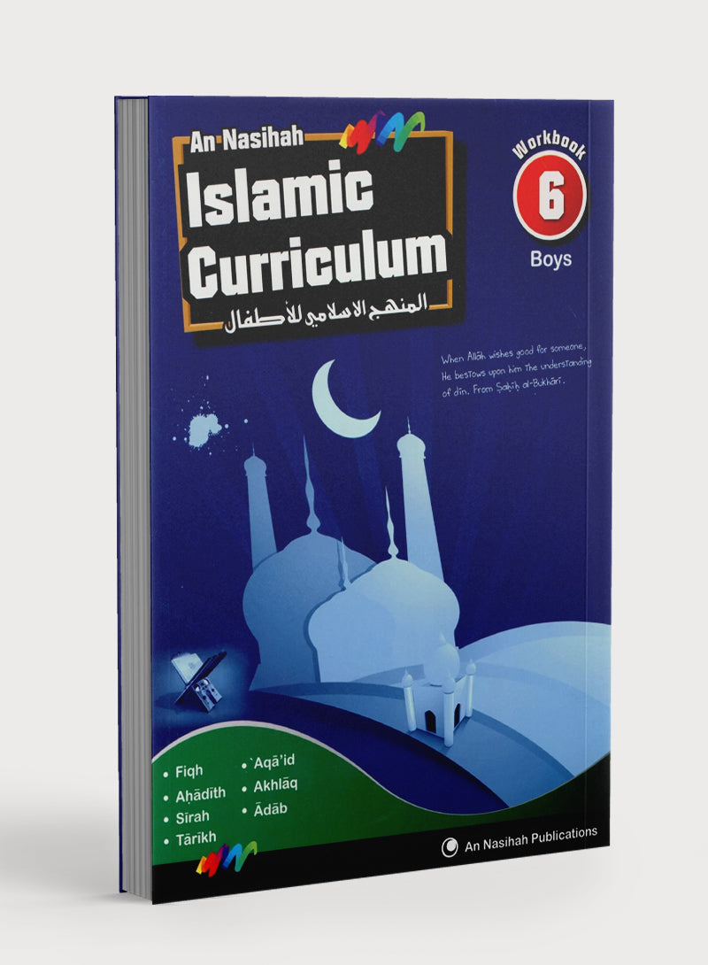 An Nasihah Islamic Curriculum Workbook 6 (Boys)