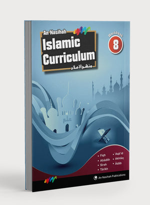 An Nasihah Islamic Curriculum Workbook 8