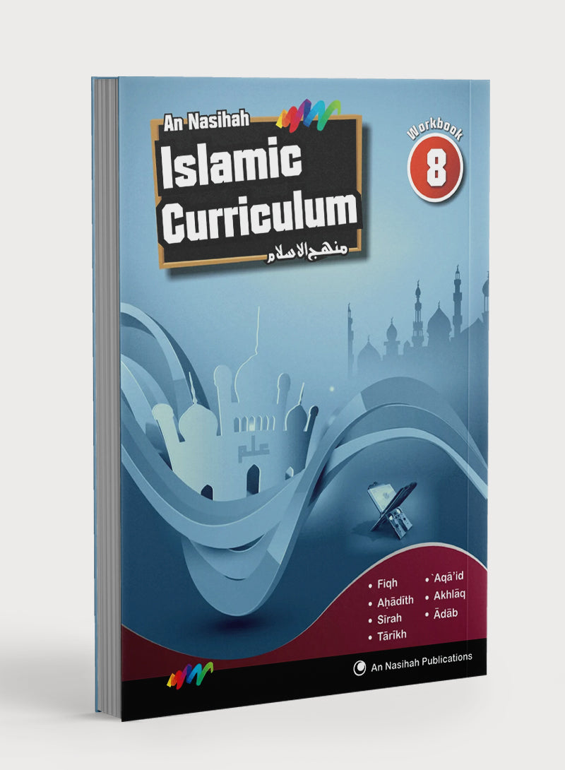 An Nasihah Islamic Curriculum Workbook 8