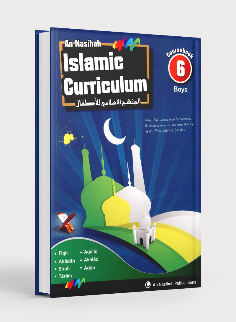 An Nasihah Islamic Curriculum Coursebook 6 (Boys)