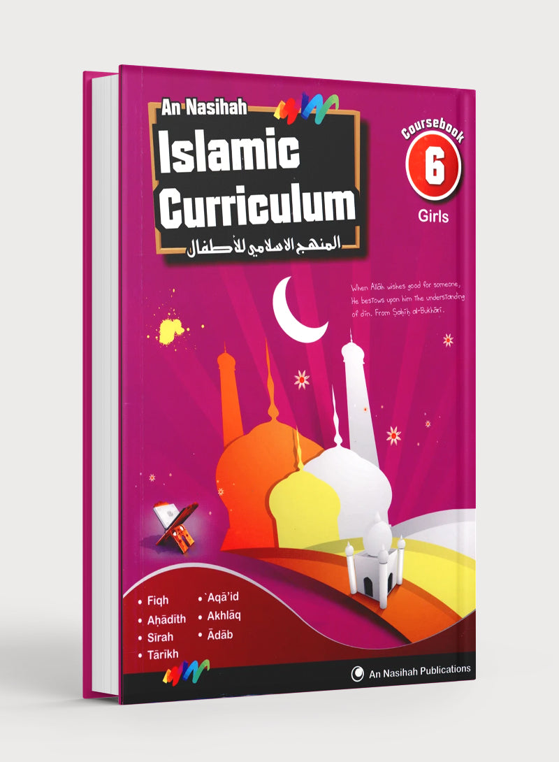 An Nasihah Islamic Curriculum Coursebook 6 (Girls)