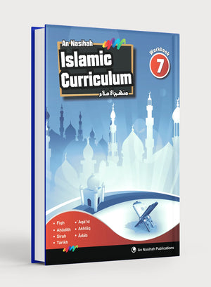 An Nasihah Islamic Curriculum Workbook 7