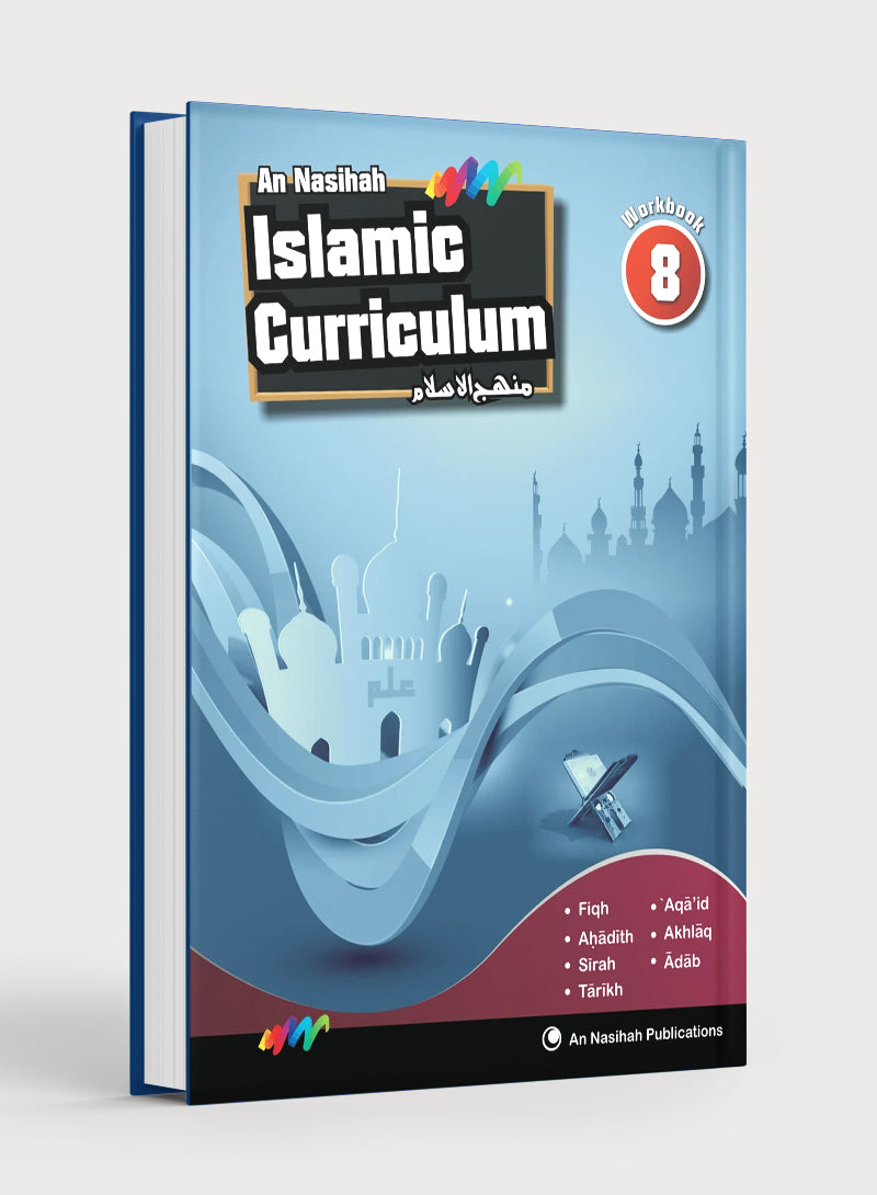 An Nasihah Islamic Curriculum Workbook 8