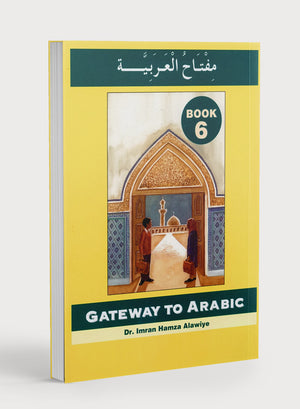 Gateway to Arabic Book 6 مفتاح العربية