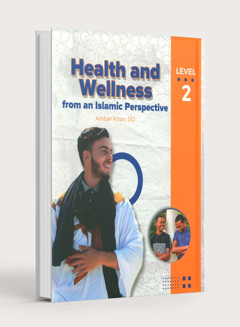 Health and Wellness (From an Islamic  Perspective) Leve 2