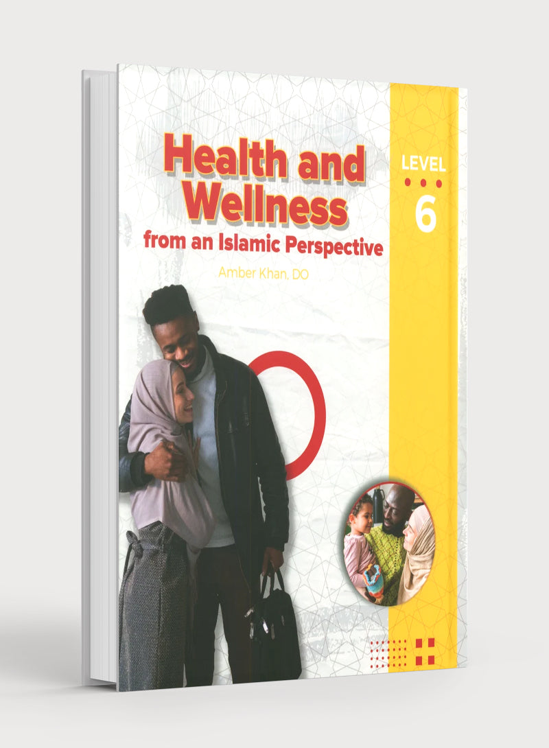 Health and Wellness  (From an Islamic Perspective) Leve 6