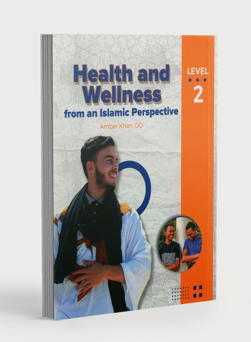 Health and Wellness (From an Islamic  Perspective) Leve 2