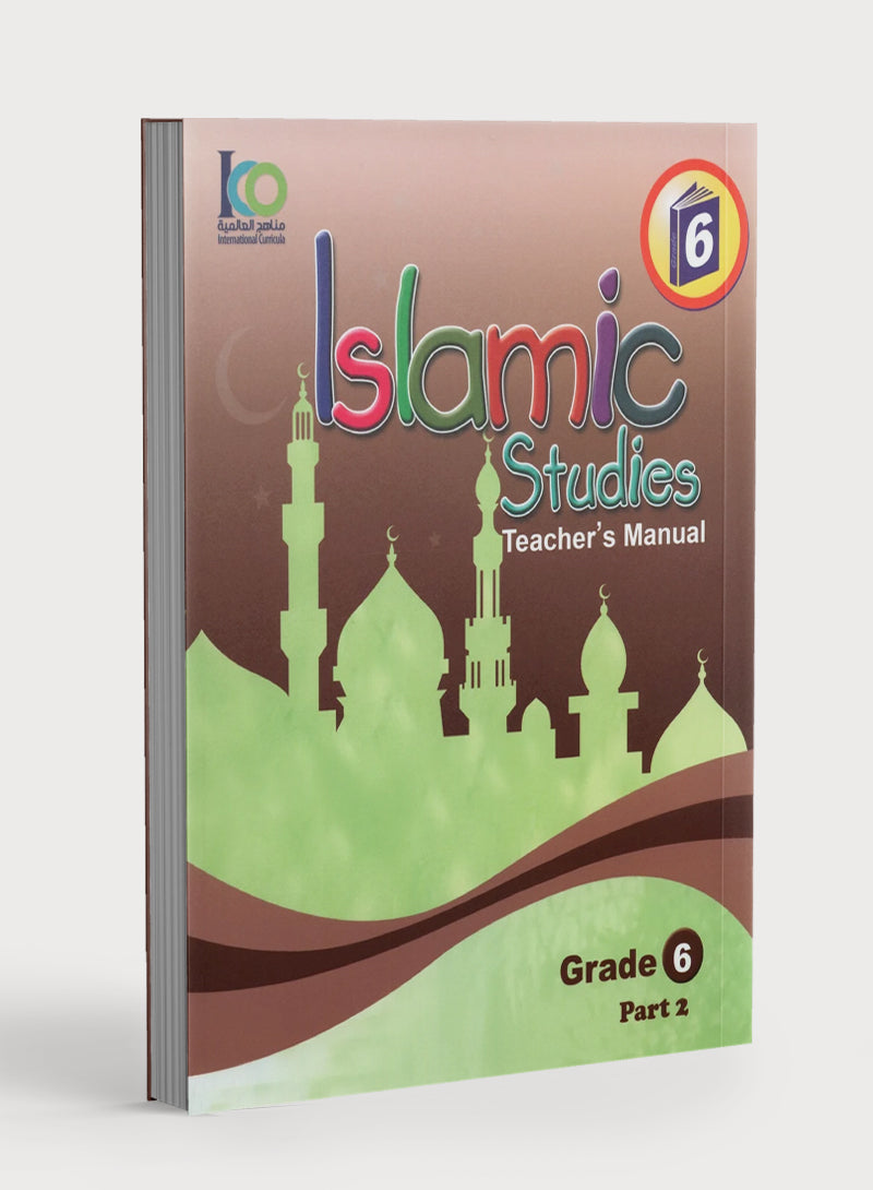 ICO Islamic Studies Teacher's Manual Level 6 Part 2