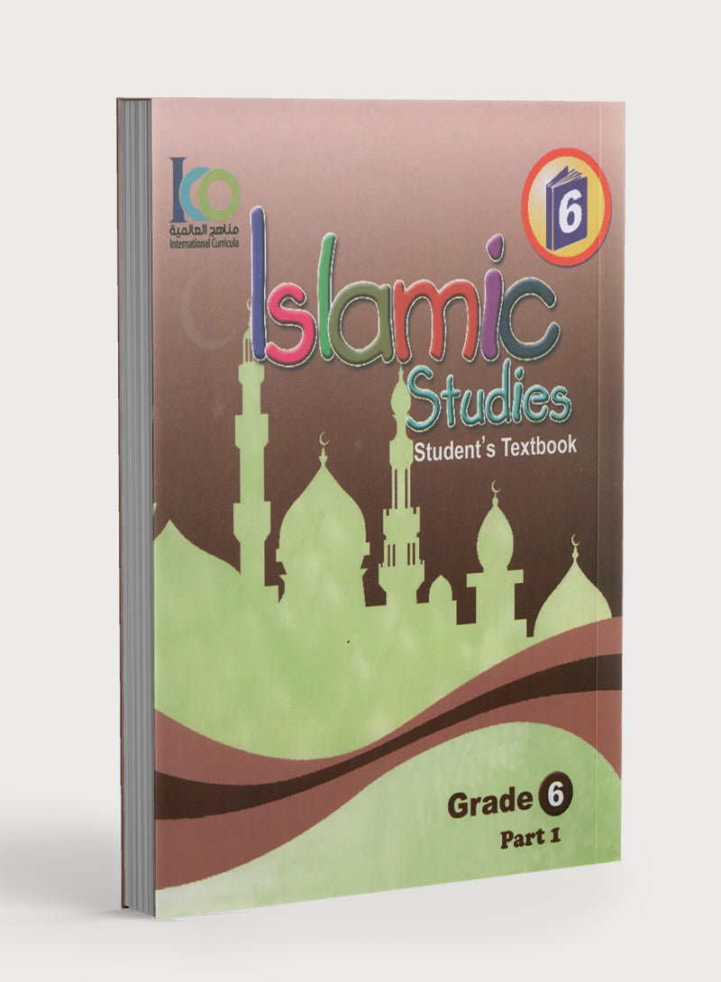 ICO Islamic Studies Textbook Level 6 Part 1