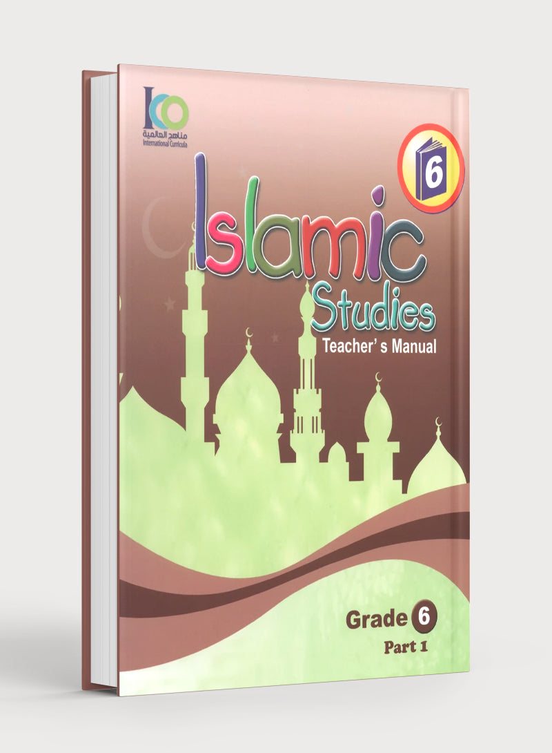 ICO Islamic Studies Teacher's Manual Level 6 Part 1