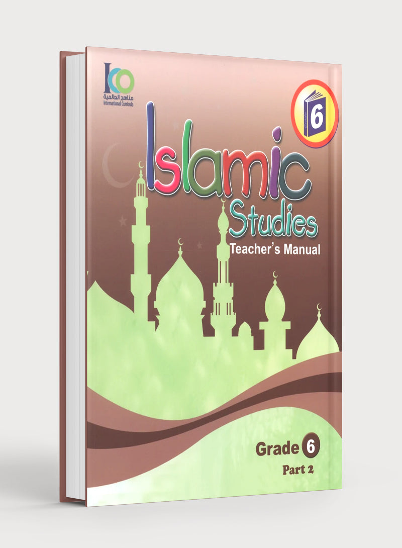 ICO Islamic Studies Teacher's Manual Level 6 Part 2