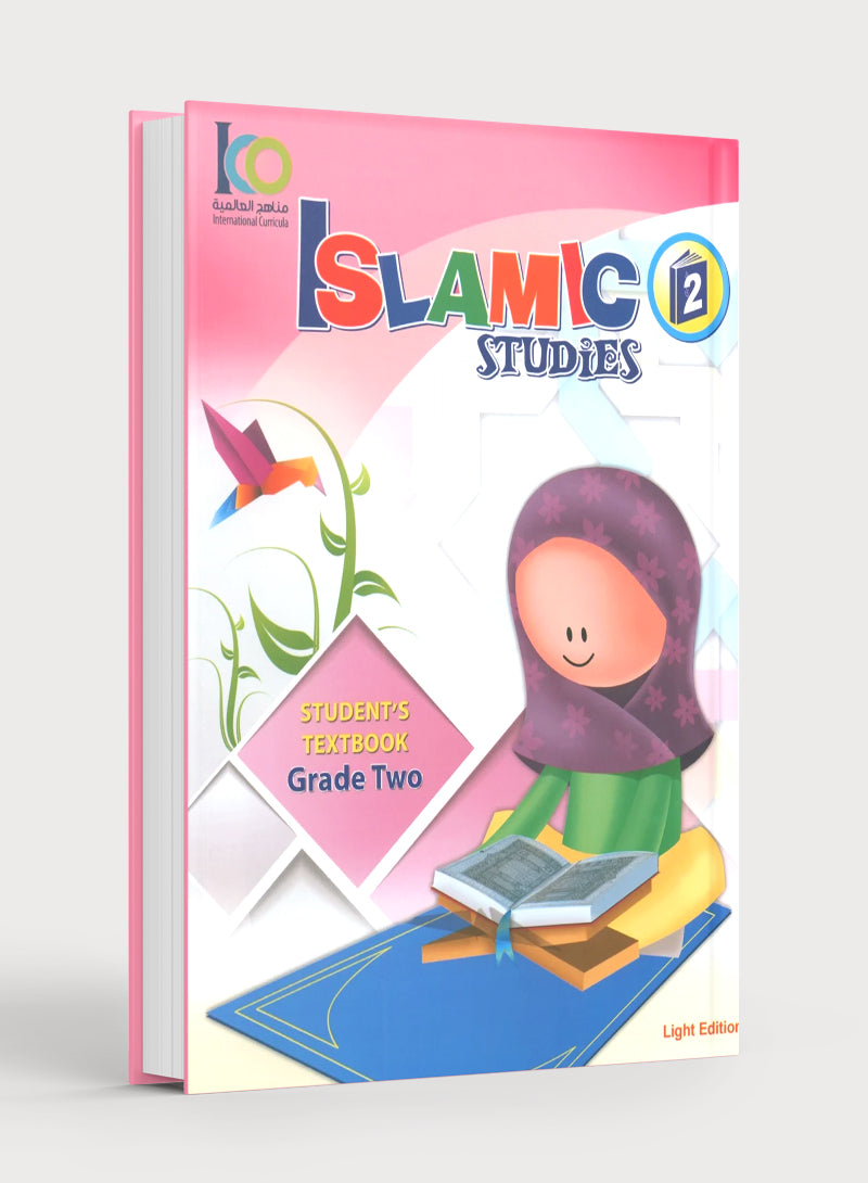ICO Islamic Studies Textbook: Grade 2 (English - Light Edition)