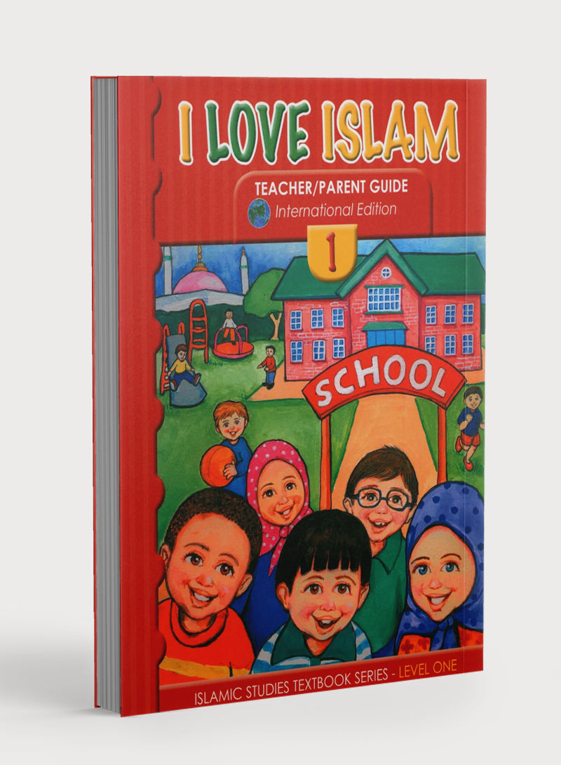 I Love Islam Weekend Edition Teacher / Parent Guide 1