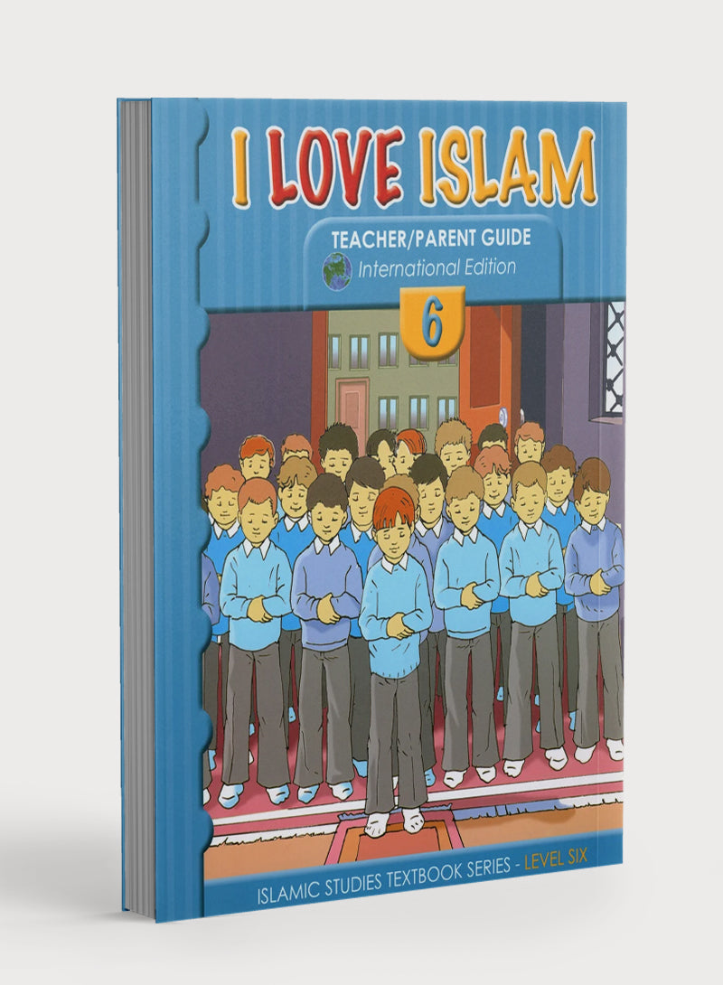I Love Islam Weekend Edition Teacher / Parent Guide 6