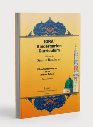 IQRA' Kindergarten Curriculum Volume 2 - Sirah of Rasulullah