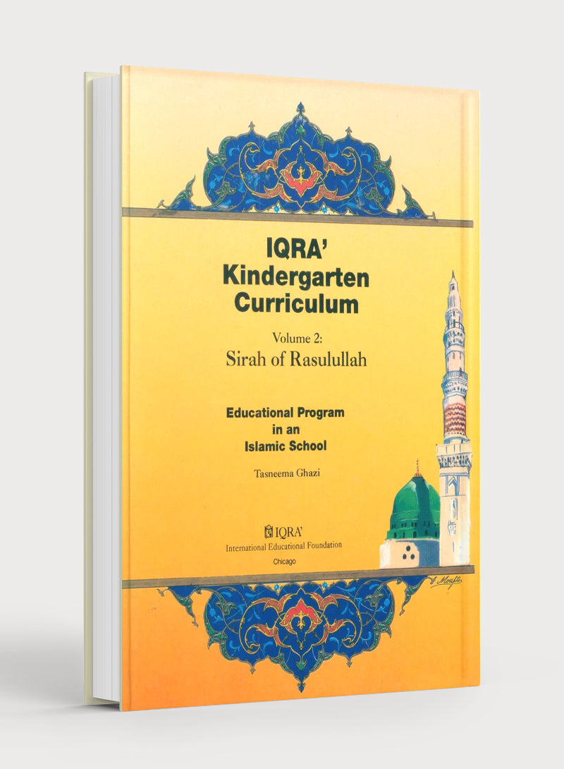 IQRA' Kindergarten Curriculum Volume 2 - Sirah of Rasulullah