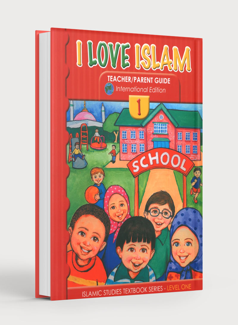 I Love Islam Weekend Edition Teacher / Parent Guide 1